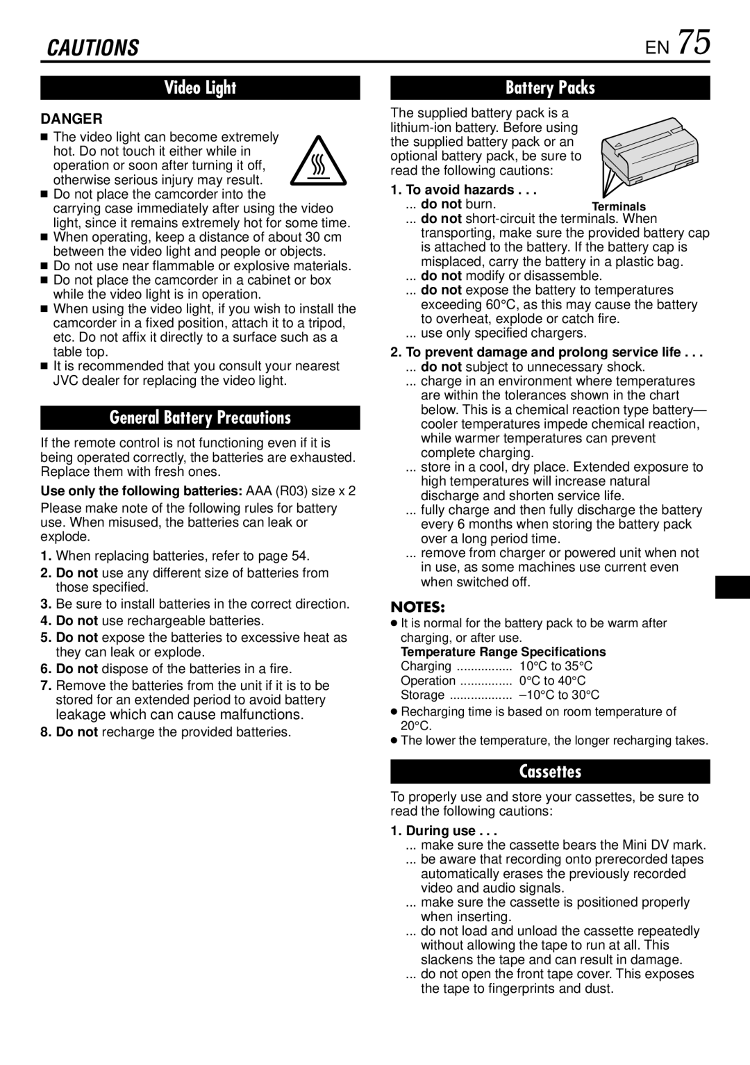 JVC GR-DVL367, GR-DVL160, GR-DVL365, GR-DVL767 Use only the following batteries AAA R03 size x, To avoid hazards, During use 