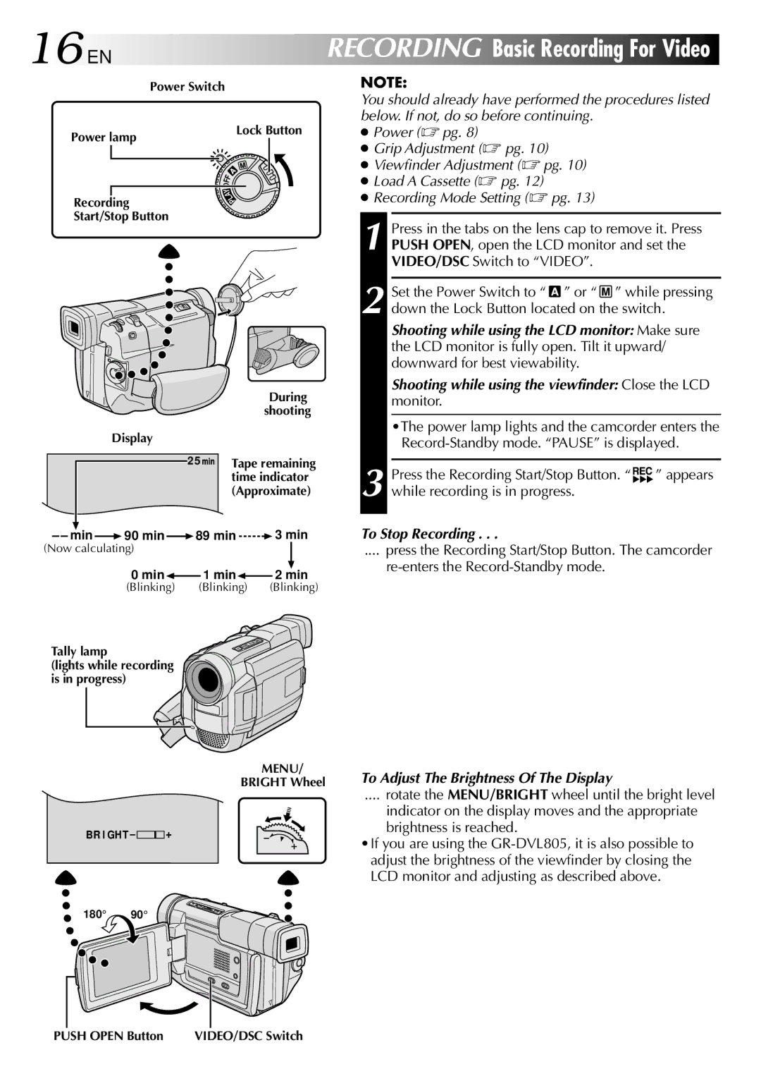 JVC GR-DVL505 16 EN, Power  pg, Load a Cassette  pg, To Stop Recording, To Adjust The Brightness Of The Display 