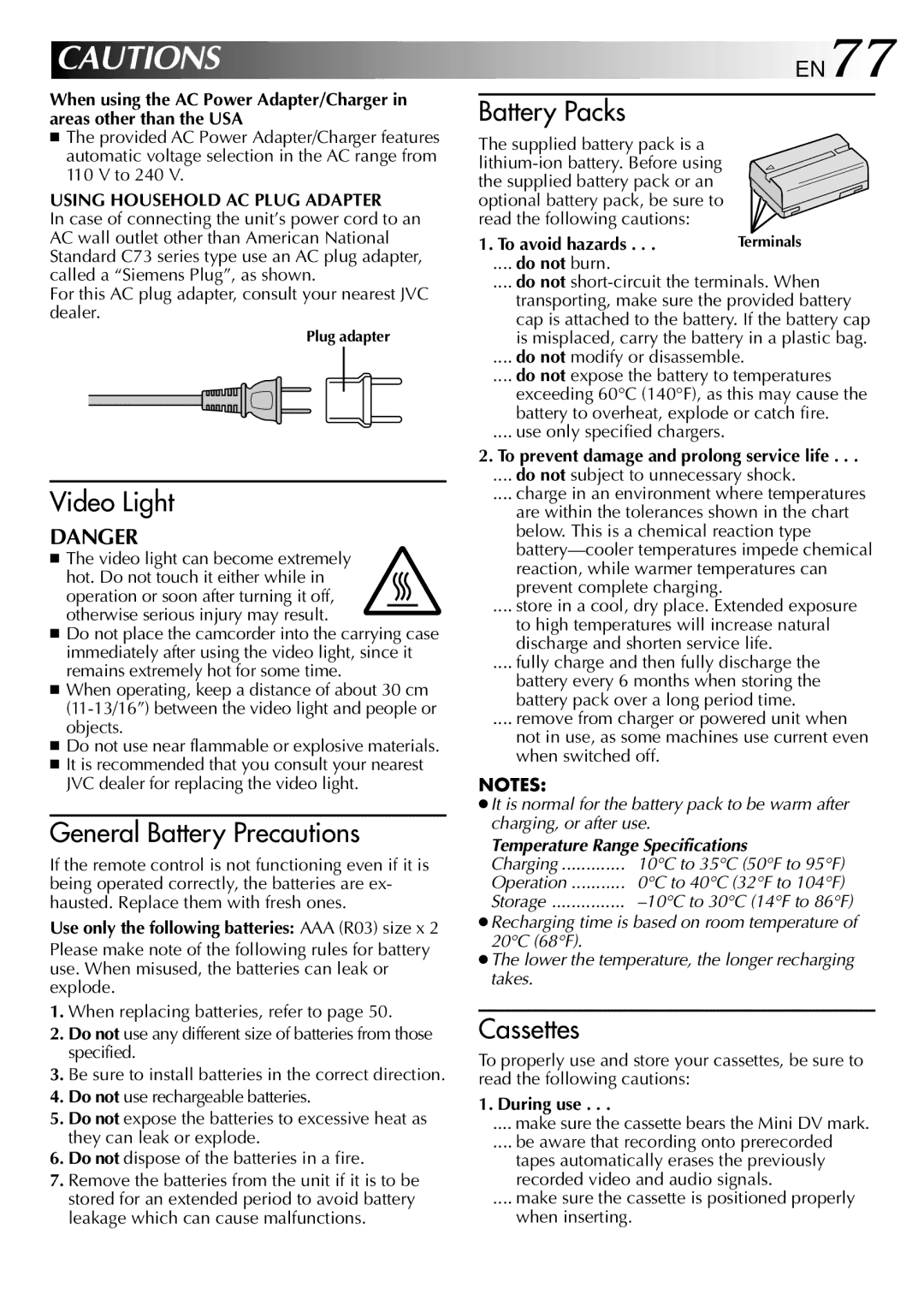 JVC GR-DVL805, GR-DVL505 EN77, To avoid hazards . . .Terminals, To prevent damage and prolong service life, During use 