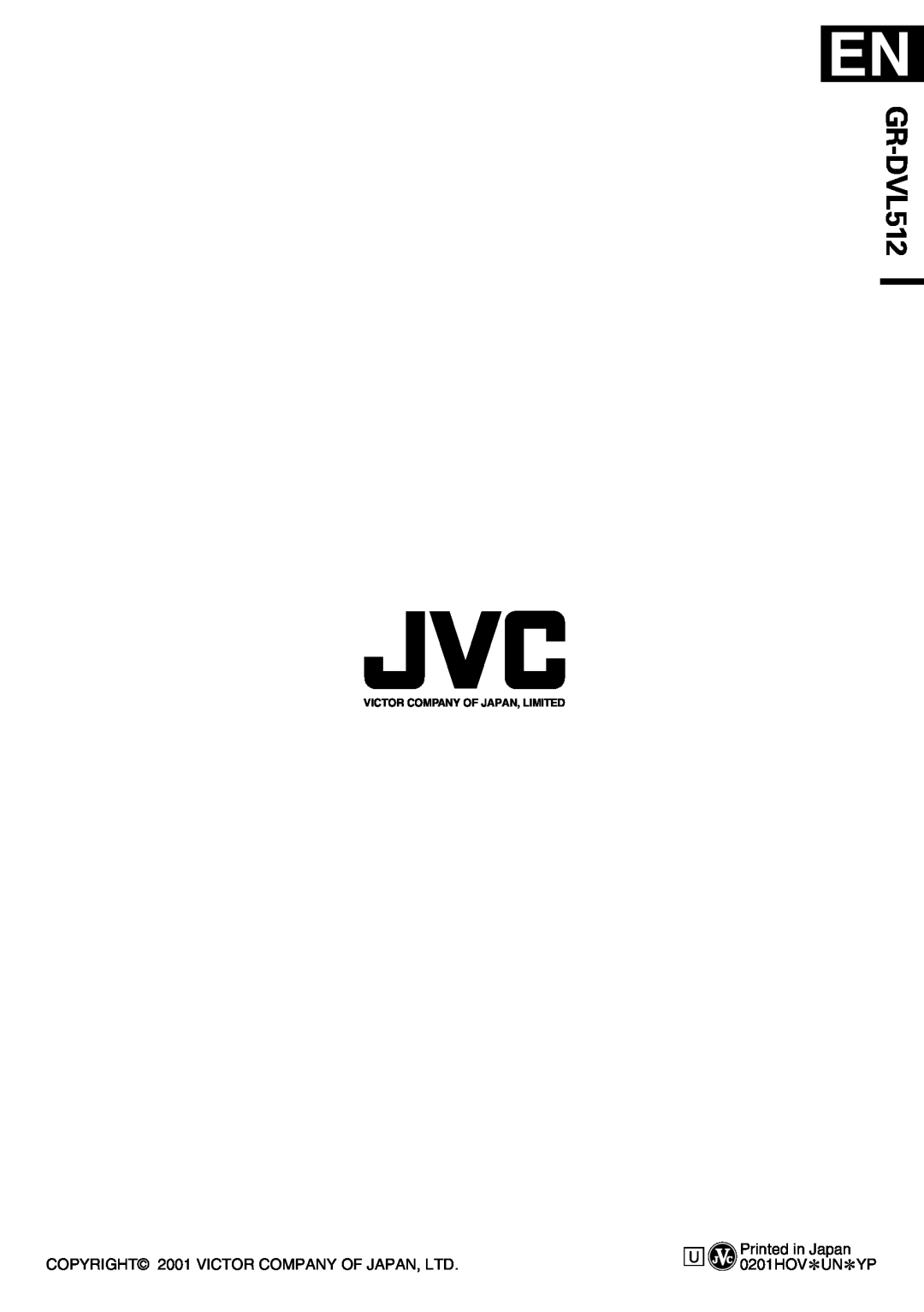 JVC GR-DVL512 specifications Printed in Japan, 0201HOV*UN*YP, Victor Company Of Japan, Limited 