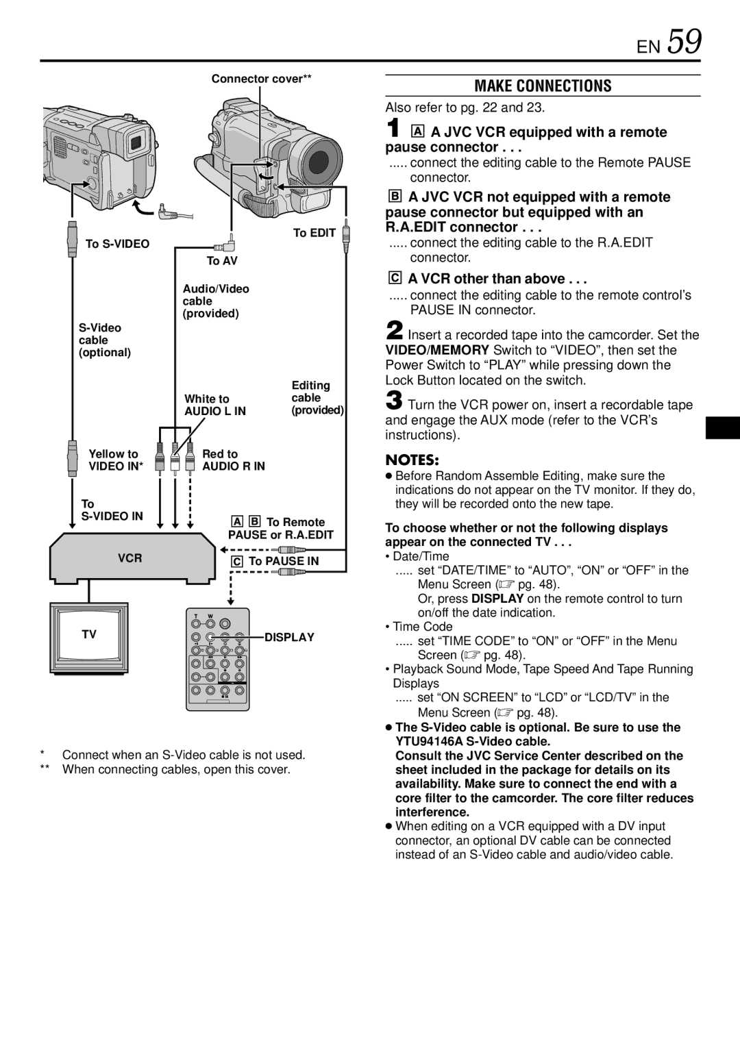 JVC GR-DVL522 Make Connections, Also refer to pg, Connect the editing cable to the Remote Pause connector, To Pause 