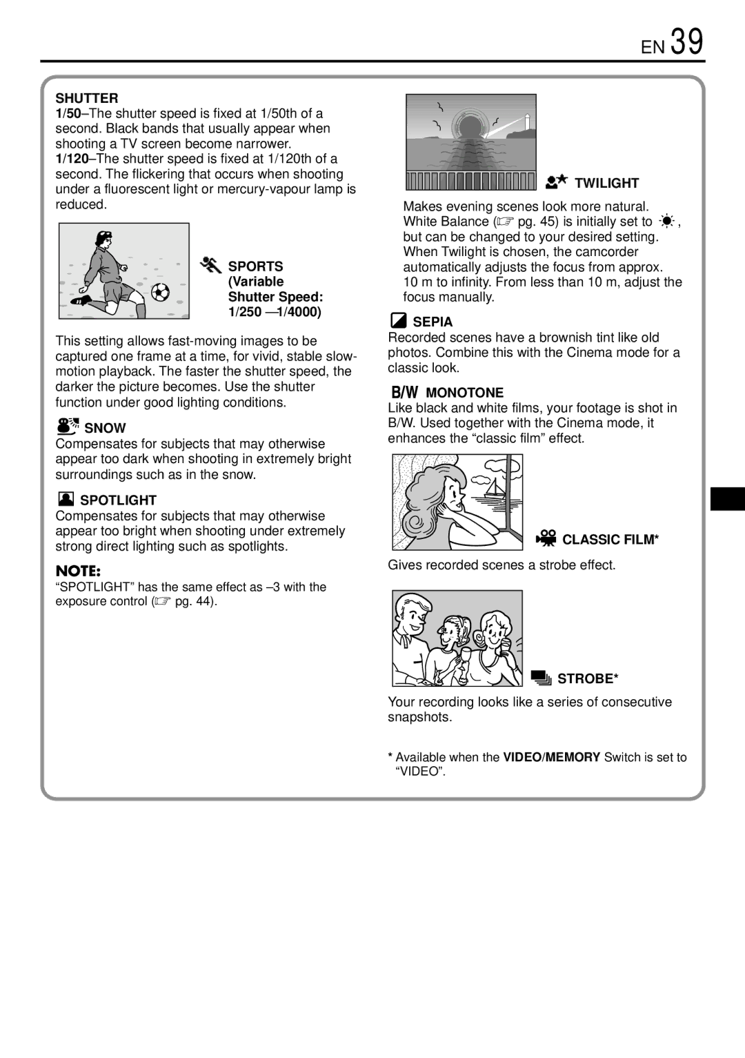 JVC GR-DVL765 specifications Shutter, Snow, Spotlight, Twilight, Sepia, Monotone, Classic Film, Strobe 