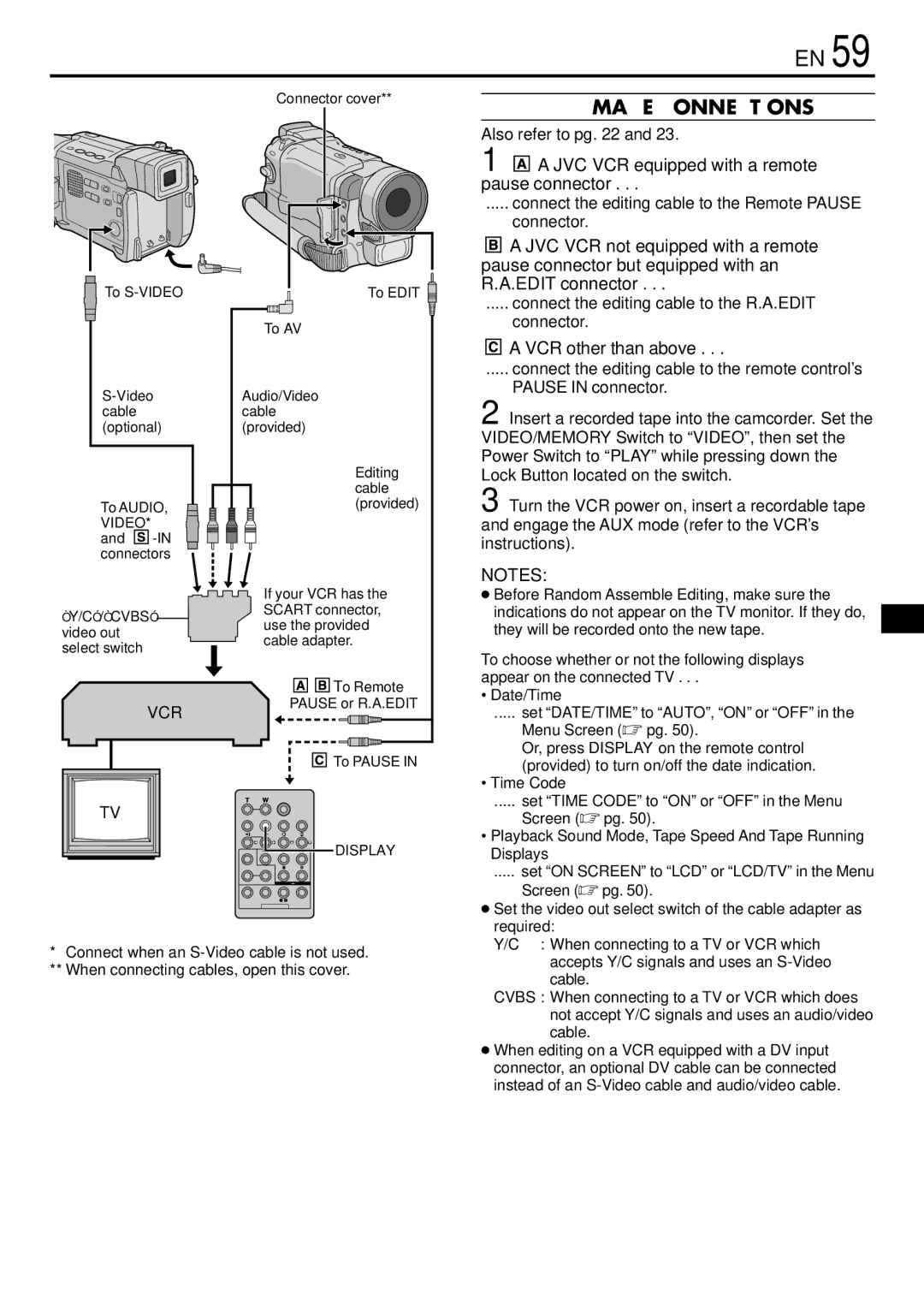 JVC GR-DVL765 specifications Make Connections, Also refer to pg, Connect the editing cable to the Remote Pause connector 