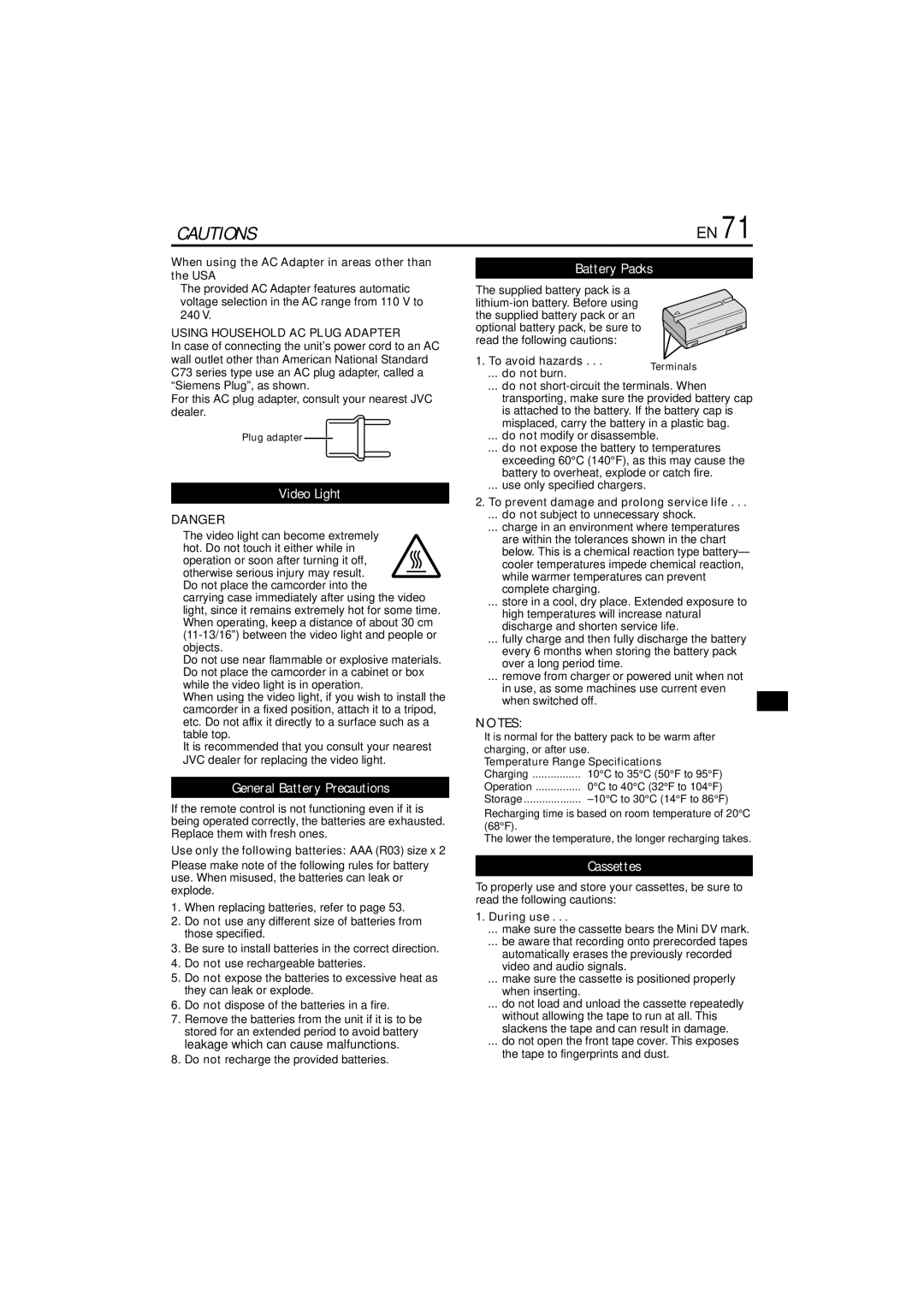 JVC GR-DVL822U When using the AC Adapter in areas other than the USA, Use only the following batteries AAA R03 size x 