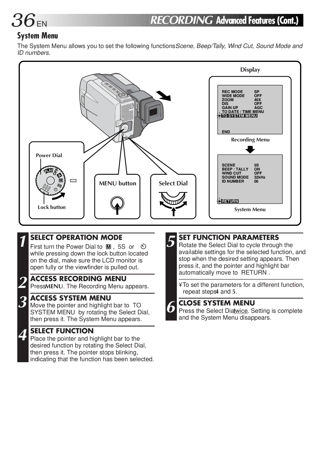 JVC GR-DVL9000 manual Access System Menu, Close System Menu 