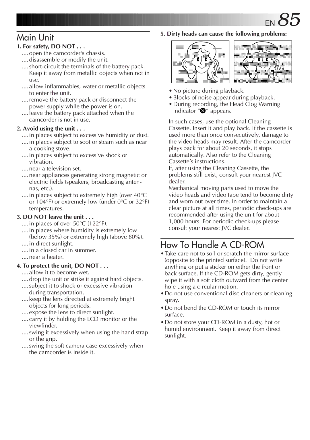 JVC GR-DVL9000 manual For safety, do not, Avoid using the unit, Do not leave the unit, To protect the unit, do not 