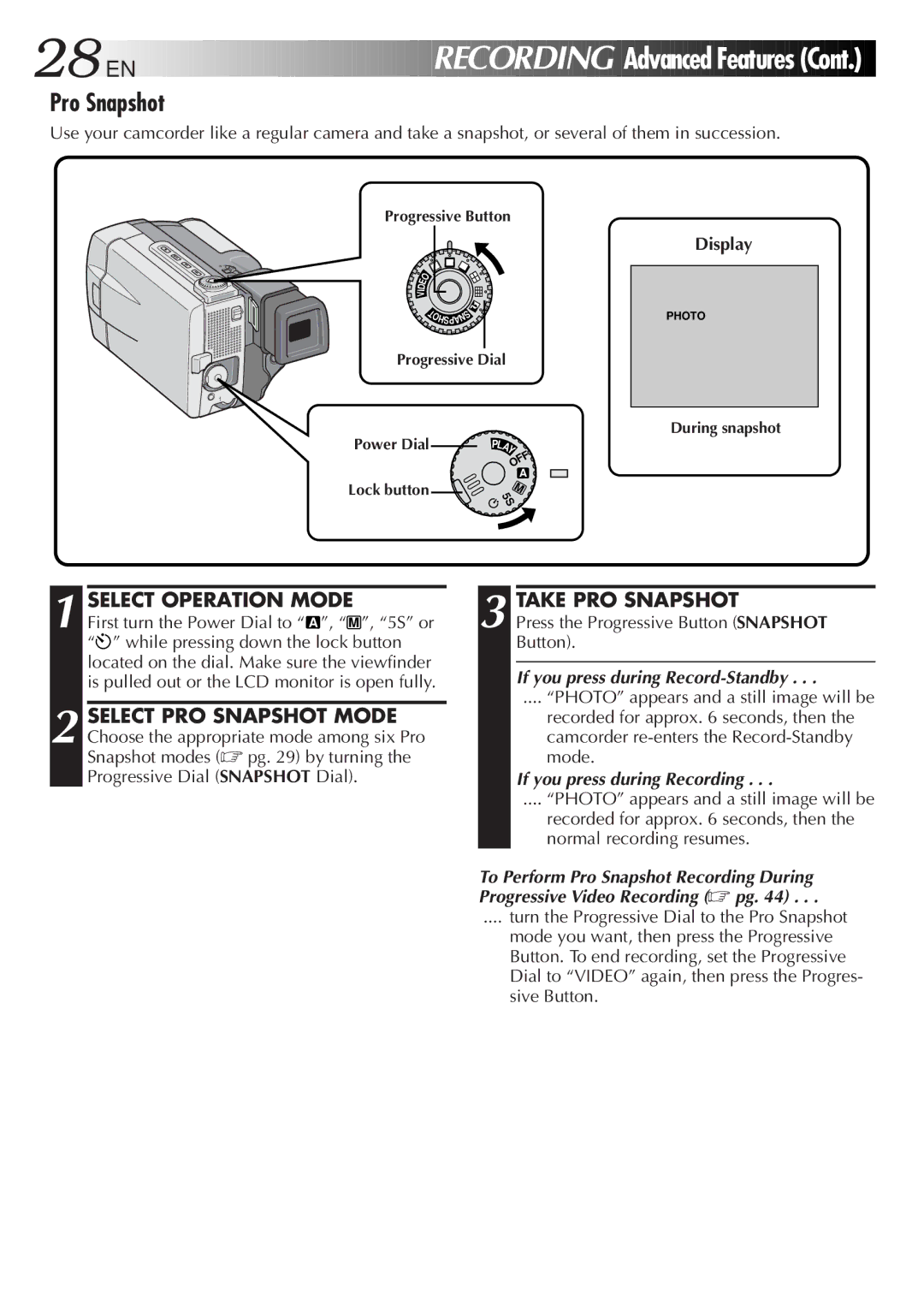 JVC GR-DVL9000 manual Pro Snapshot, Take PRO Snapshot, Press the Progressive Button Snapshot Button 