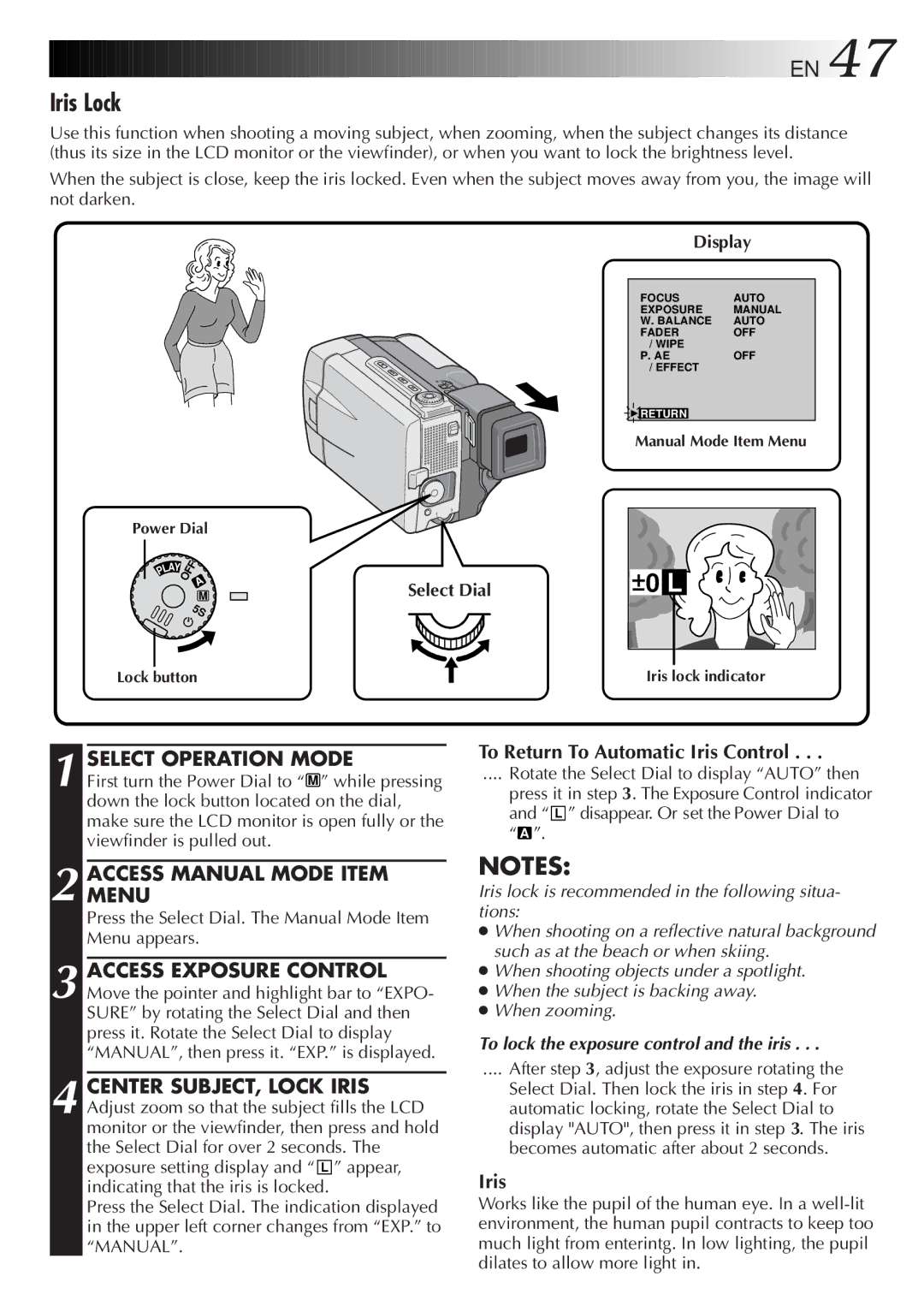 JVC GR-DVL9000 Iris Lock, To Return To Automatic Iris Control, Select Dial Display, After , adjust the exposure rotating 