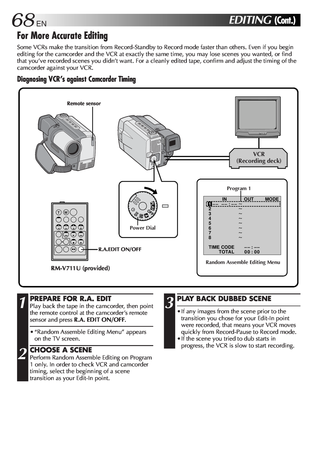 JVC GR-DVL9000 manual 68ENEDITINGCont, For More Accurate Editing, Diagnosing VCR’s against Camcorder Timing, Choose A Scene 