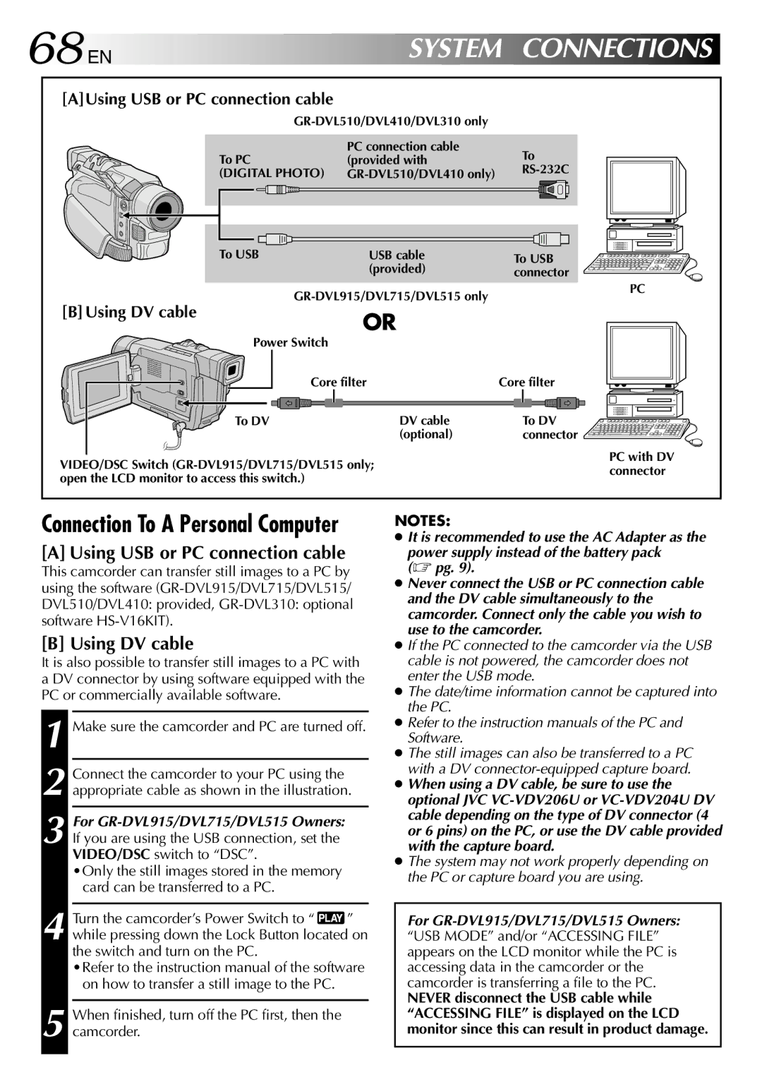 JVC GR-DVL515, GR-DVL915 Using DV cable, AUsing USB or PC connection cable, Never disconnect the USB cable while 