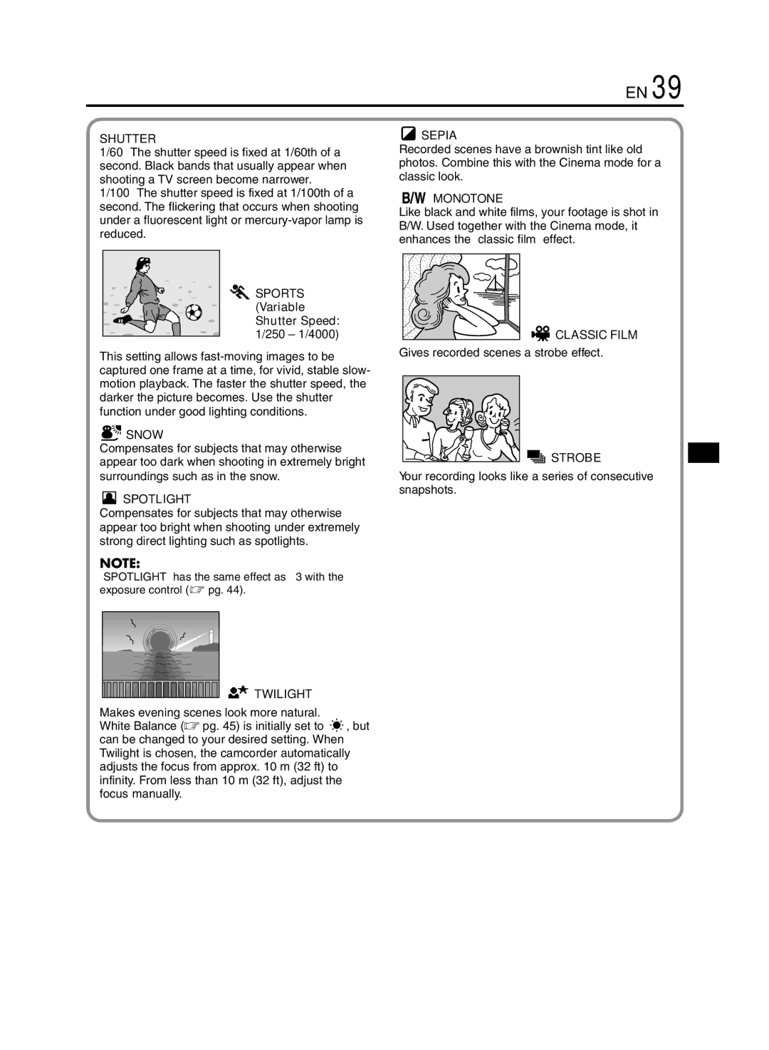 JVC GR-DVL920 specifications Shutter, Snow, Spotlight, Twilight, Sepia, Monotone, Classic Film, Strobe 