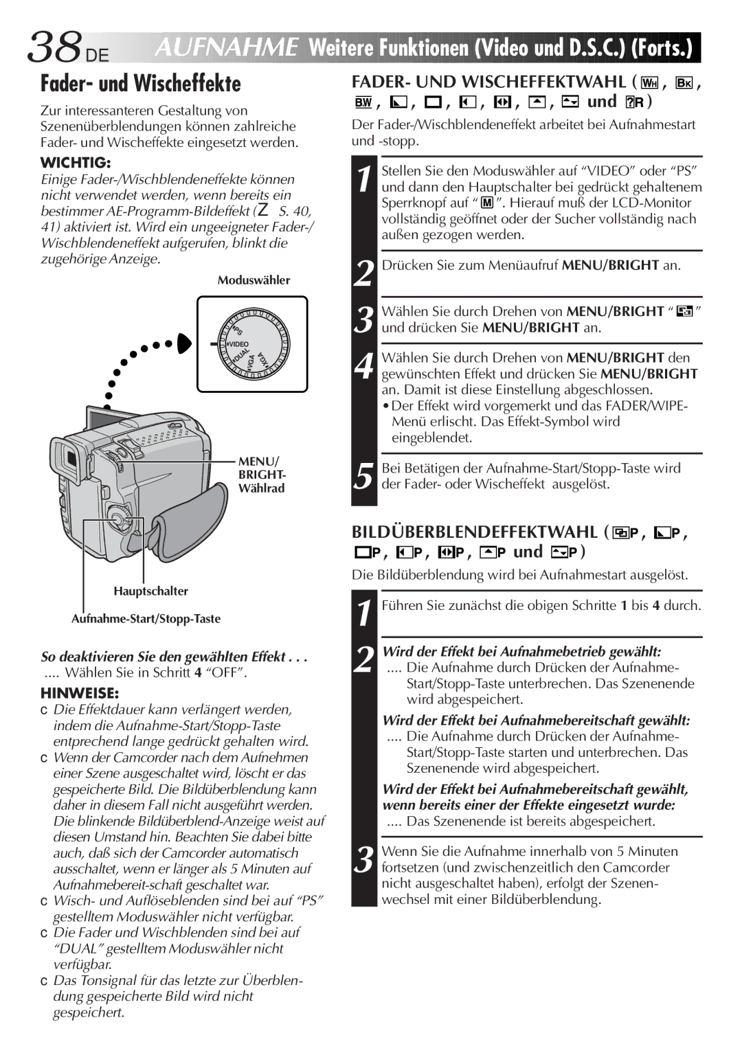 JVC GR-DVL9700 38 DE, Fader- und Wischeffekte, Und, Bildüberblendeffektwahl, Wird der Effekt bei Aufnahmebetrieb gewählt 