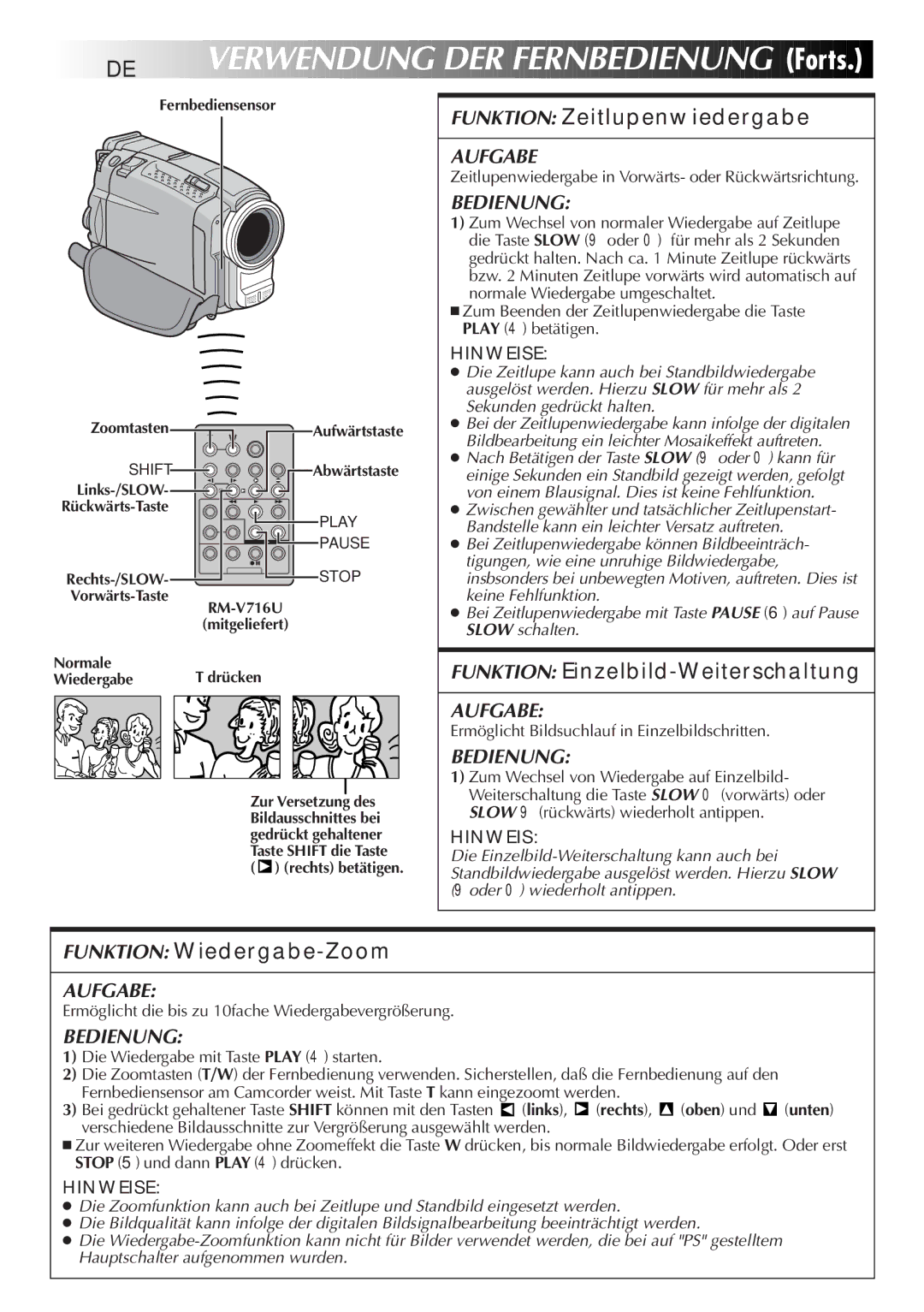 JVC GR-DVL9700 manual Funktion Zeitlupenwiedergabe, Funktion Einzelbild-Weiterschaltung, Funktion Wiedergabe-Zoom 