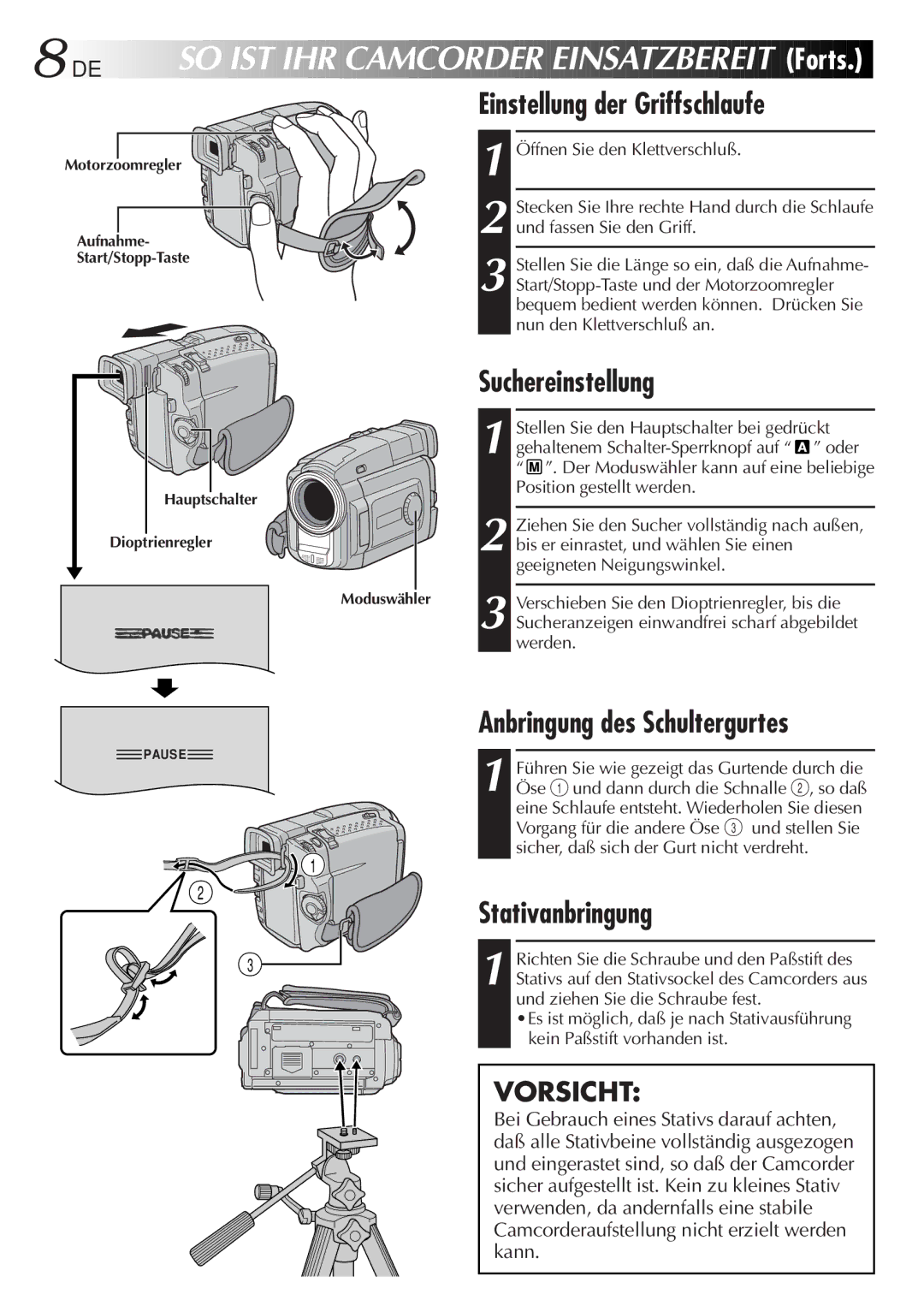 JVC GR-DVL9700 Forts, Suchereinstellung, Anbringung des Schultergurtes, Stativanbringung, Einstellung der Griffschlaufe 