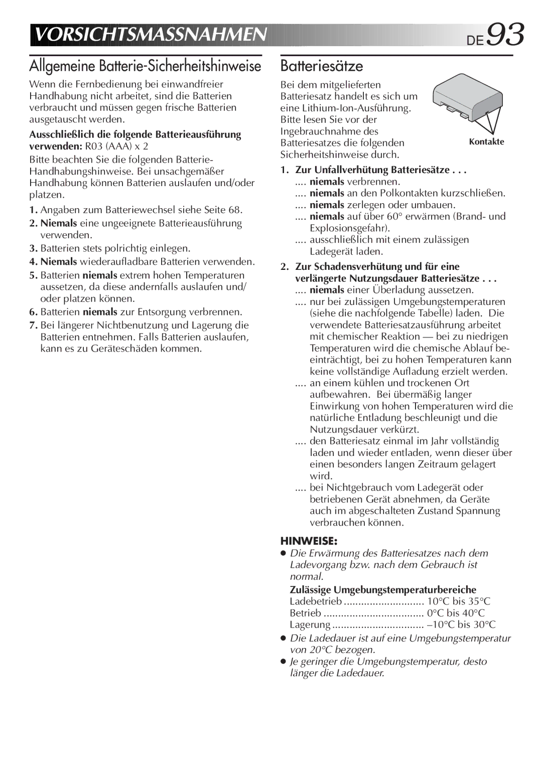 JVC GR-DVL9700 manual Batterien niemals zur Entsorgung verbrennen, Zur Unfallverhütung Batteriesätze 