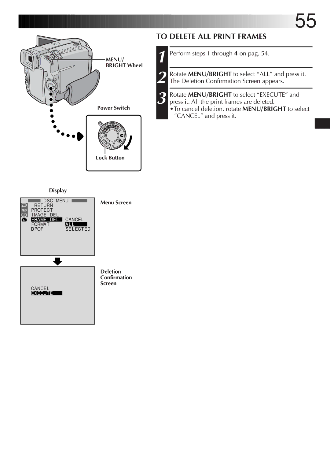 JVC GR-DVL9800 EN55, To Delete ALL Print Frames, MENU/ Bright Wheel Power Switch, Deletion Confirmation Screen 