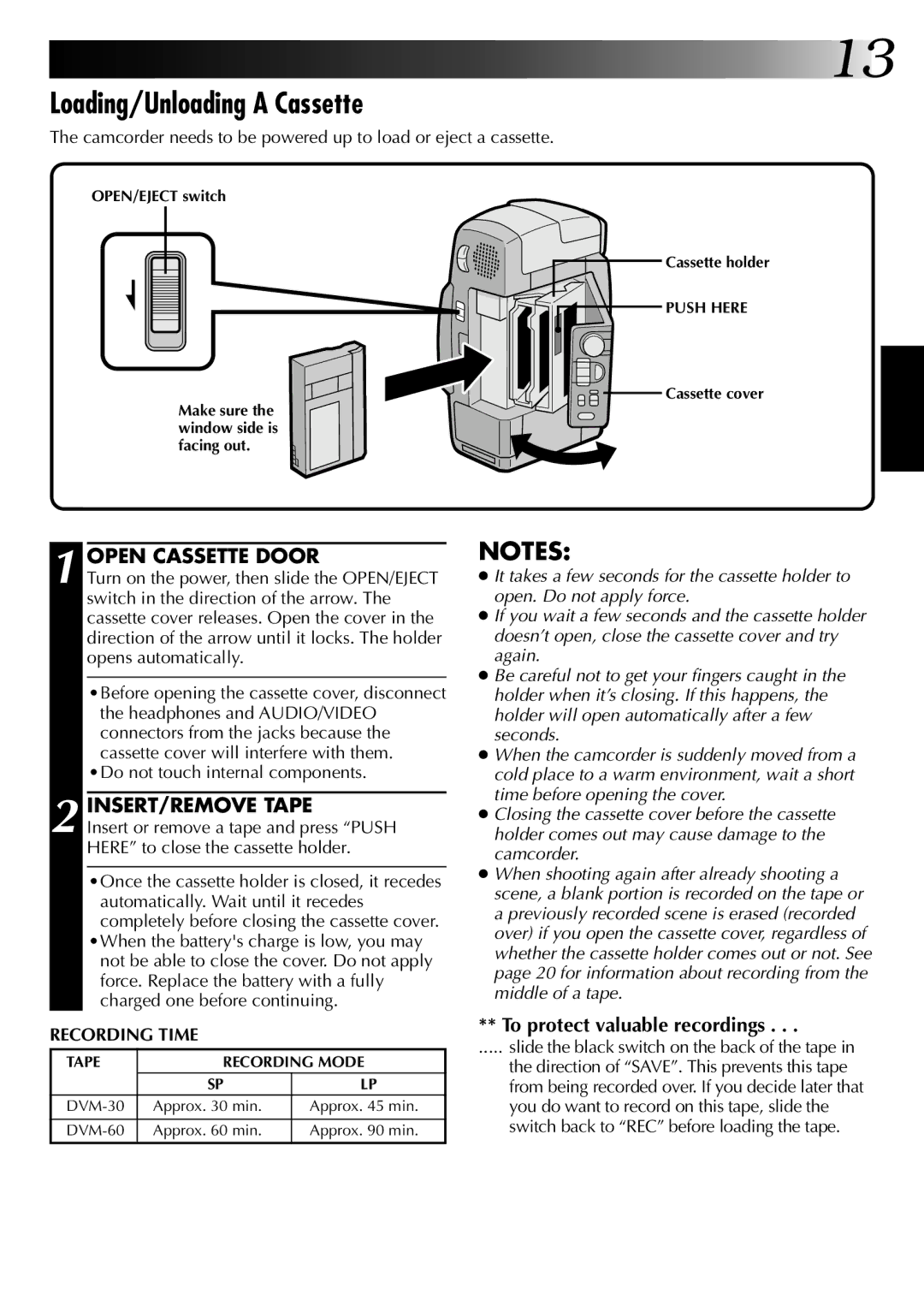 JVC GR-DVM1 manual Loading/Unloading a Cassette, Open Cassette Door, INSERT/REMOVE Tape, To protect valuable recordings 