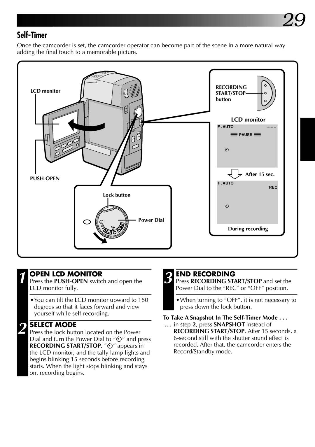 JVC GR-DVM1 manual To Take a Snapshot In The Self-Timer Mode, press Snapshot instead 