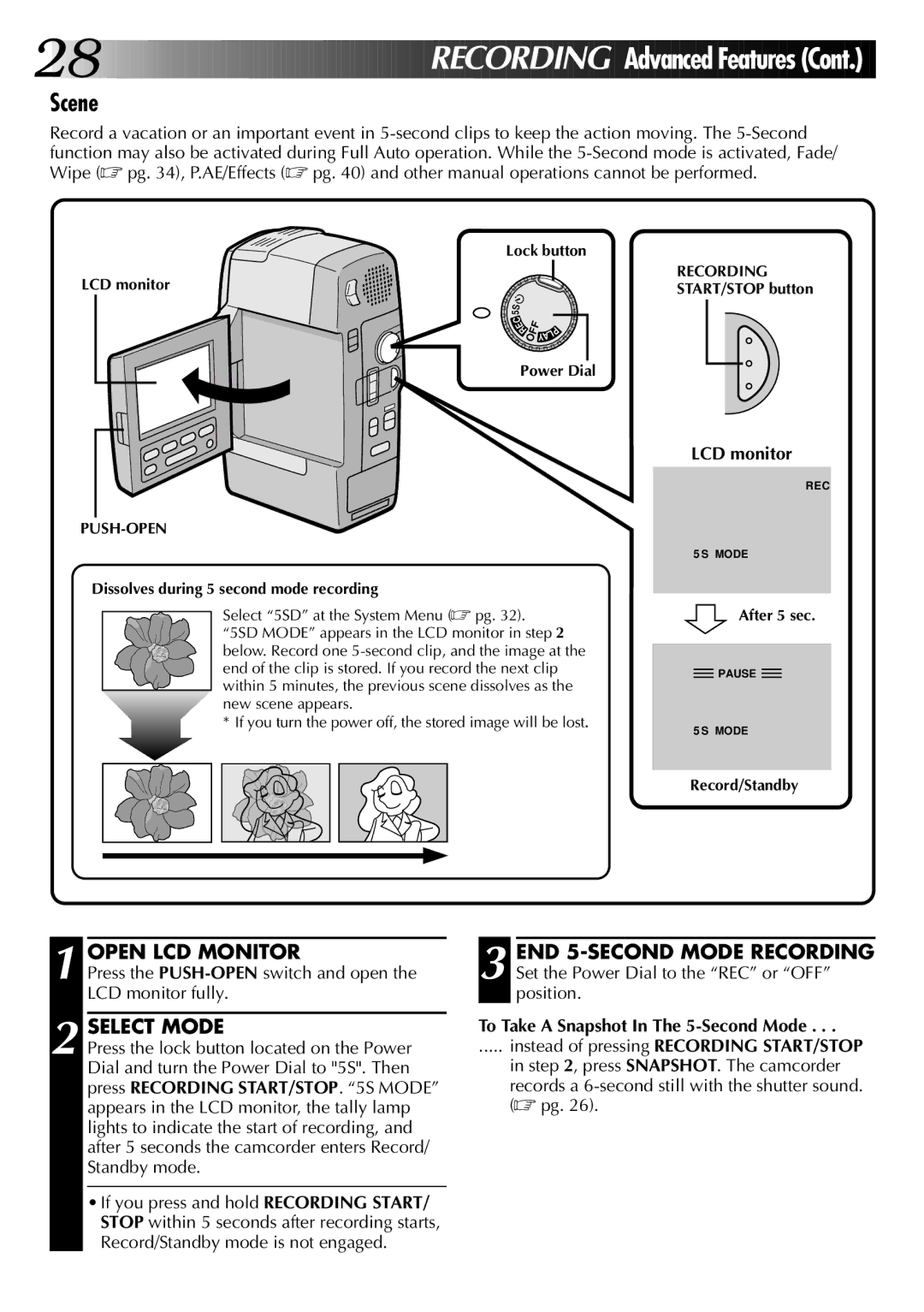 JVC GR-DVM1DU Scene, Press the PUSH-OPENswitch and open the LCD monitor fully, To Take a Snapshot In The 5-Second Mode 