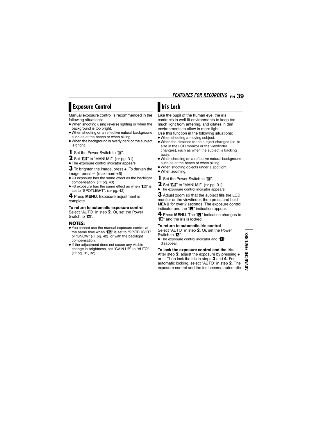 JVC GR-DVM5 manual Exposure Control Iris Lock, To return to automatic exposure control, To return to automatic iris control 