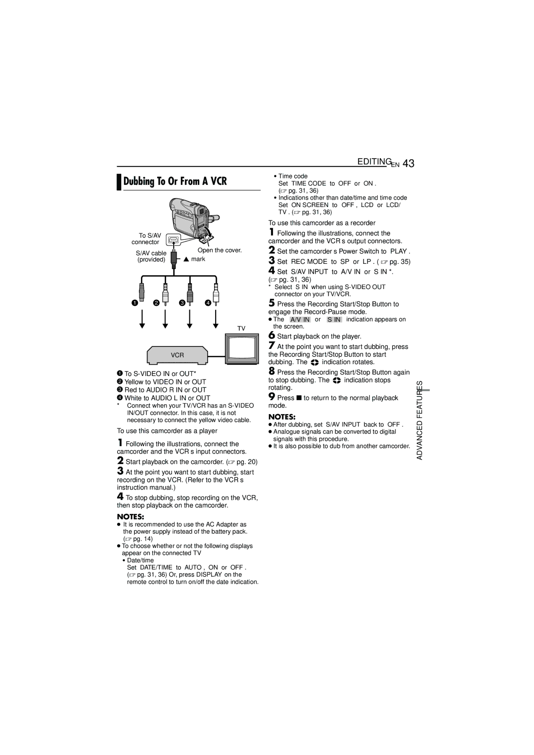 JVC GR-DVM5 manual Dubbing To Or From a VCR, To use this camcorder as a recorder, Set S/AV Input to A/V in or S IN*.  pg 