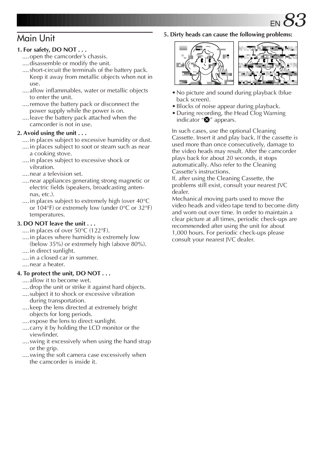 JVC GR-DVM5 manual For safety, do not, Avoid using the unit, Do not leave the unit, To protect the unit, do not 