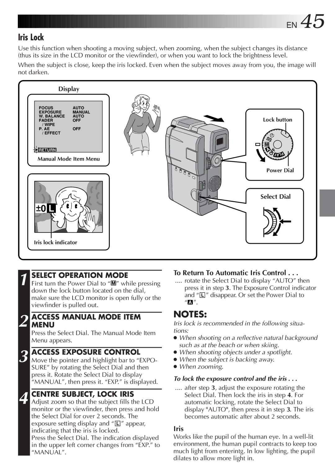 JVC GR-DVM5 specifications Iris Lock, To Return To Automatic Iris Control, After , adjust the exposure rotating 