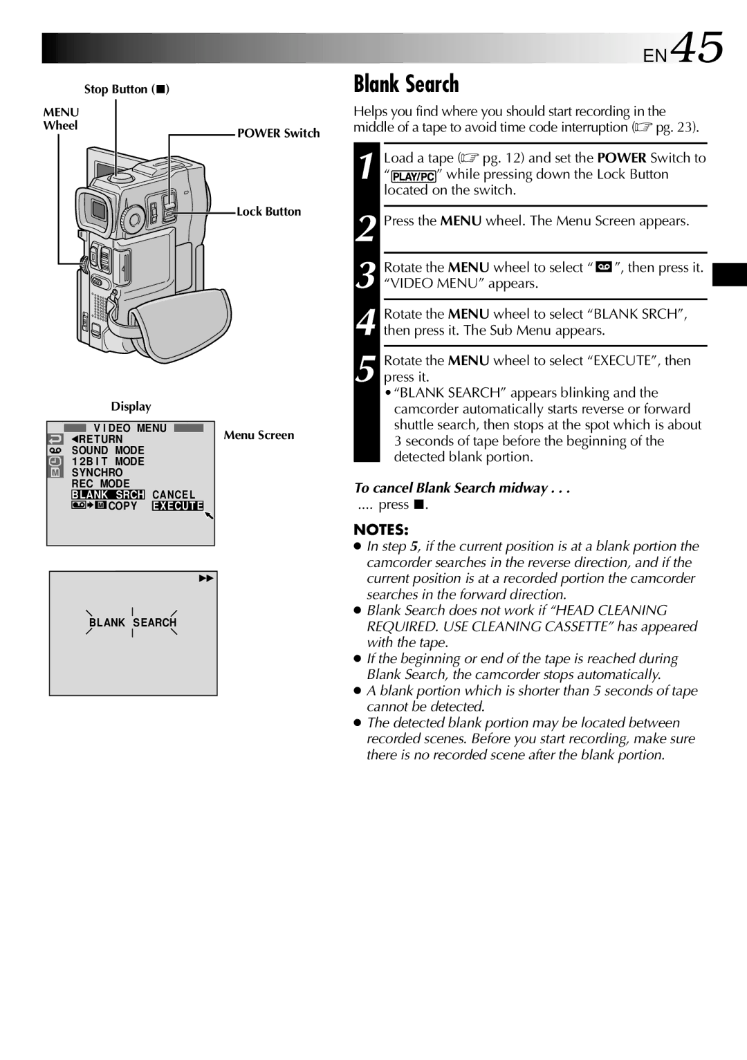 JVC GR-DVM90 EN45, Rotate the Menu wheel to select EXECUTE, then press it, To cancel Blank Search midway, Press 