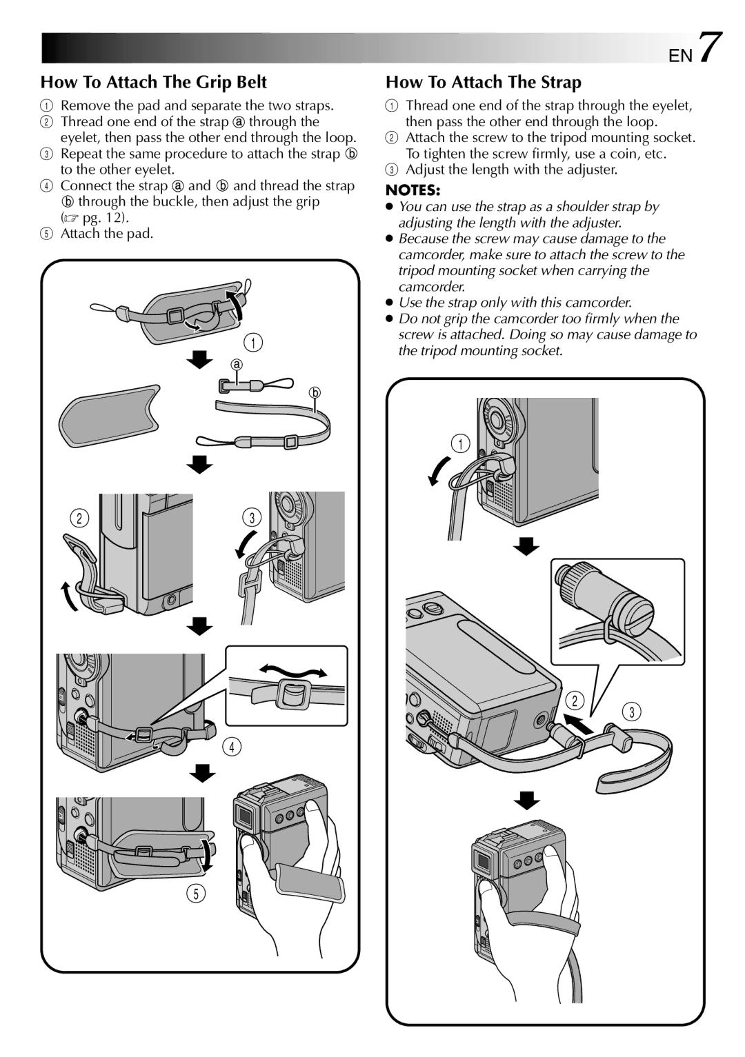 JVC GR-DVP3 specifications How To Attach The Grip Belt, How To Attach The Strap, Remove the pad and separate the two straps 