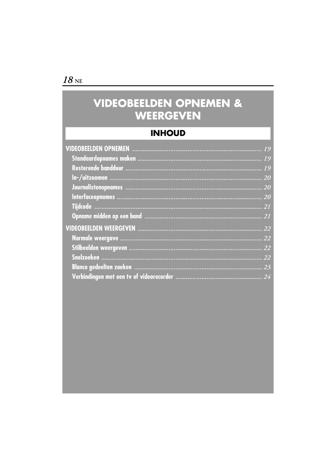 JVC GR-DVP5, GR-DVP7 manual 18 NE, Videobeelden Opnemen 