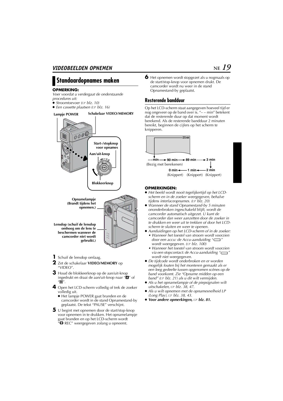 JVC GR-DVP7, GR-DVP5 manual Resterende bandduur, Bezig met berekenen, Knippert Knippert Knippert 