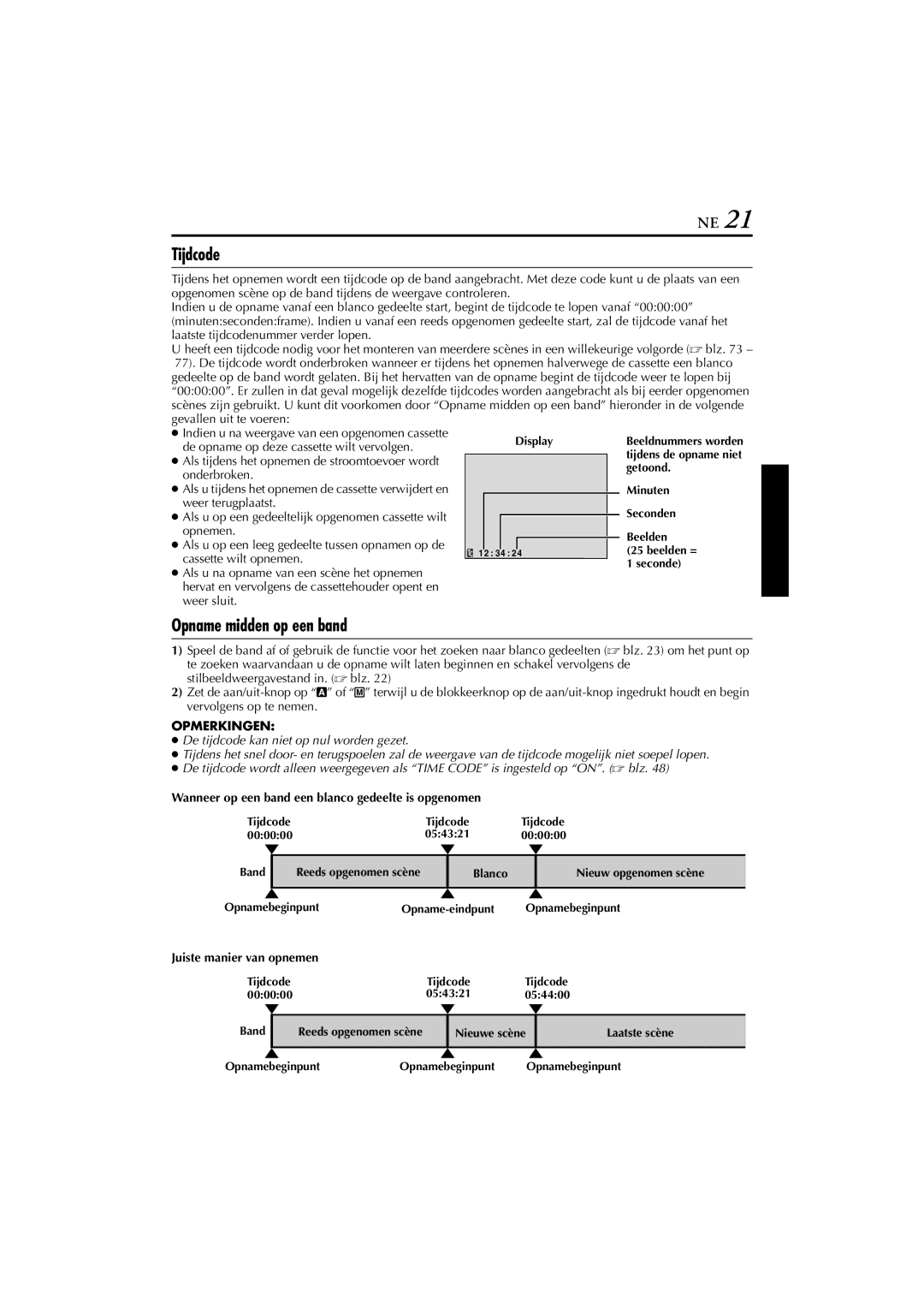 JVC GR-DVP7, GR-DVP5 manual Tijdcode, Opname midden op een band, Wanneer op een band een blanco gedeelte is opgenomen 