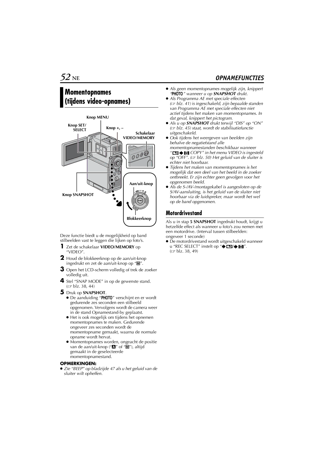 JVC GR-DVP5, GR-DVP7 manual 52 NE, Motordrivestand, Momentopnames tijdens video-opnames 