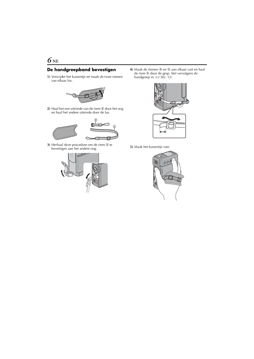 JVC GR-DVP5, GR-DVP7 manual De handgreepband bevestigen 