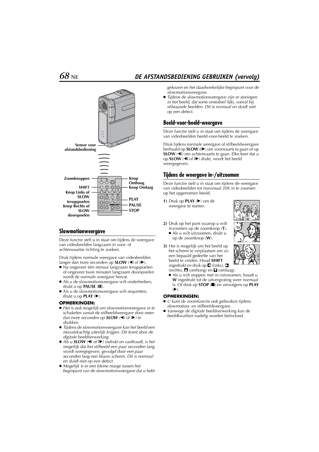 JVC GR-DVP5, GR-DVP7 manual 68 NE, Slowmotionweergave, Tijdens de weergave in-/uitzoomen 