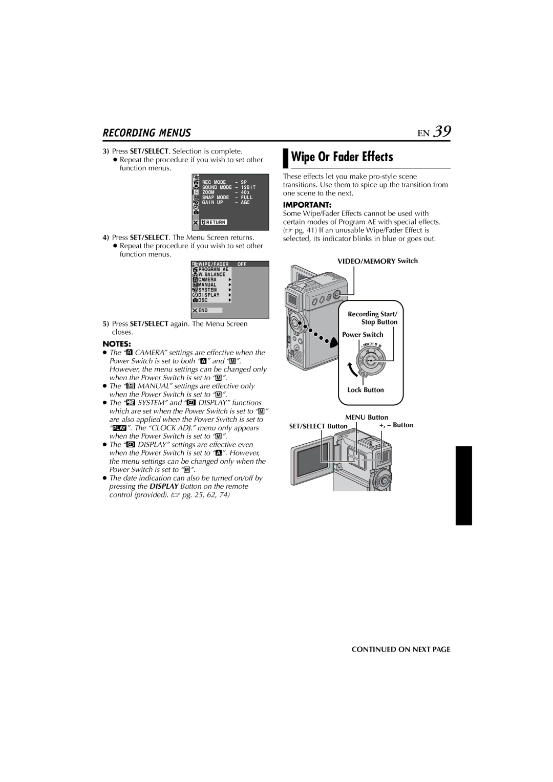 JVC GR-DVP7 instruction manual Wipe Or Fader Effects, Press SET/SELECT again. The Menu Screen closes, VIDEO/MEMORY Switch 