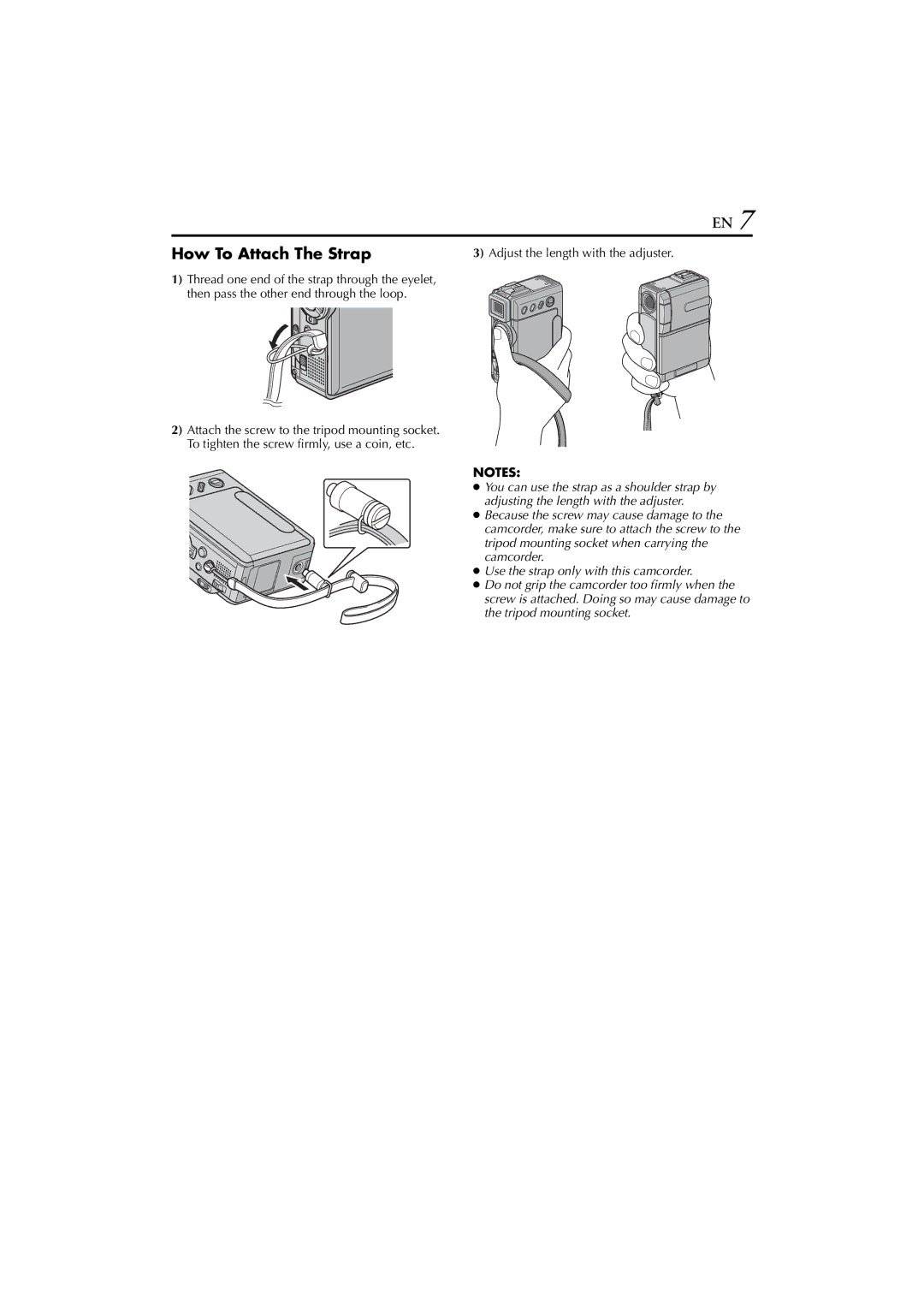 JVC GR-DVP7 instruction manual How To Attach The Strap, Adjust the length with the adjuster 