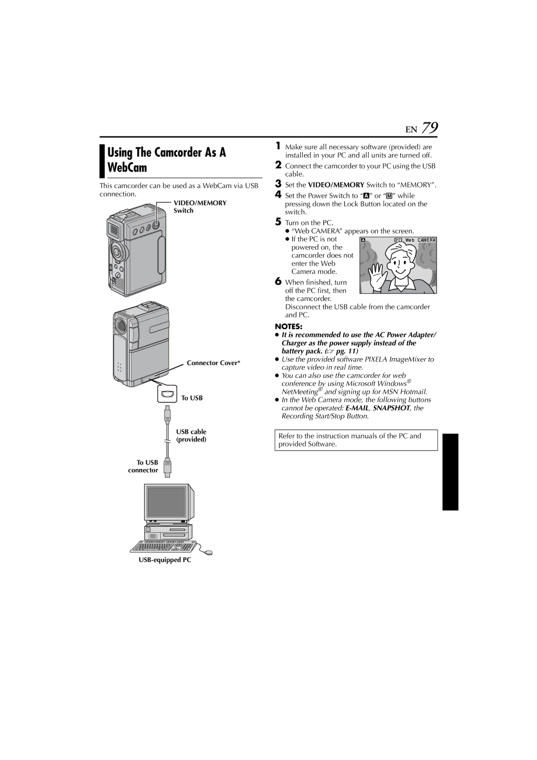 JVC GR-DVP7U manual This camcorder can be used as a WebCam via USB connection, If the PC is not 