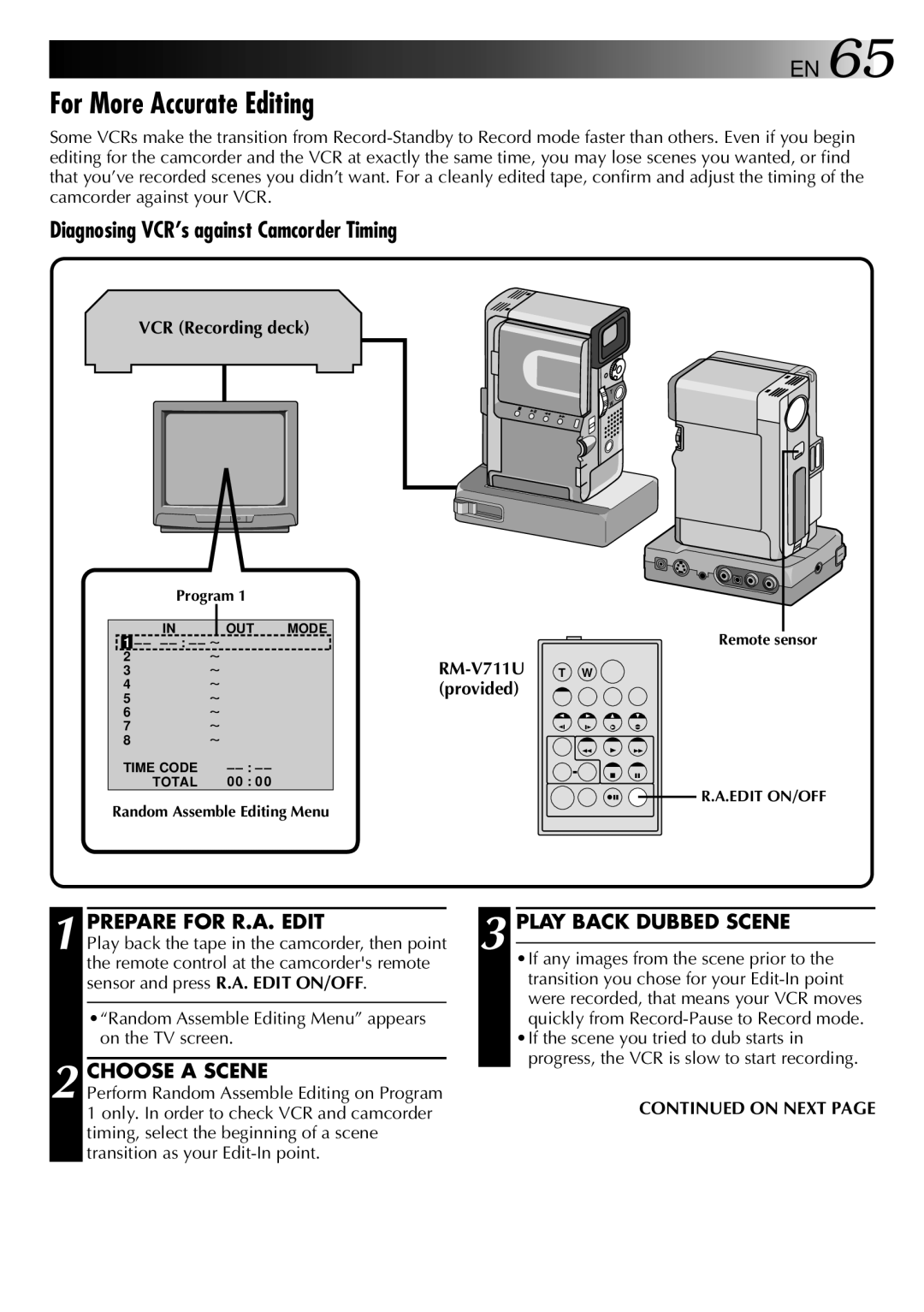 JVC GR-DVX For More Accurate Editing, Prepare for R.A. Edit Play Back Dubbed Scene, Choose a Scene, RM-V711U T W provided 