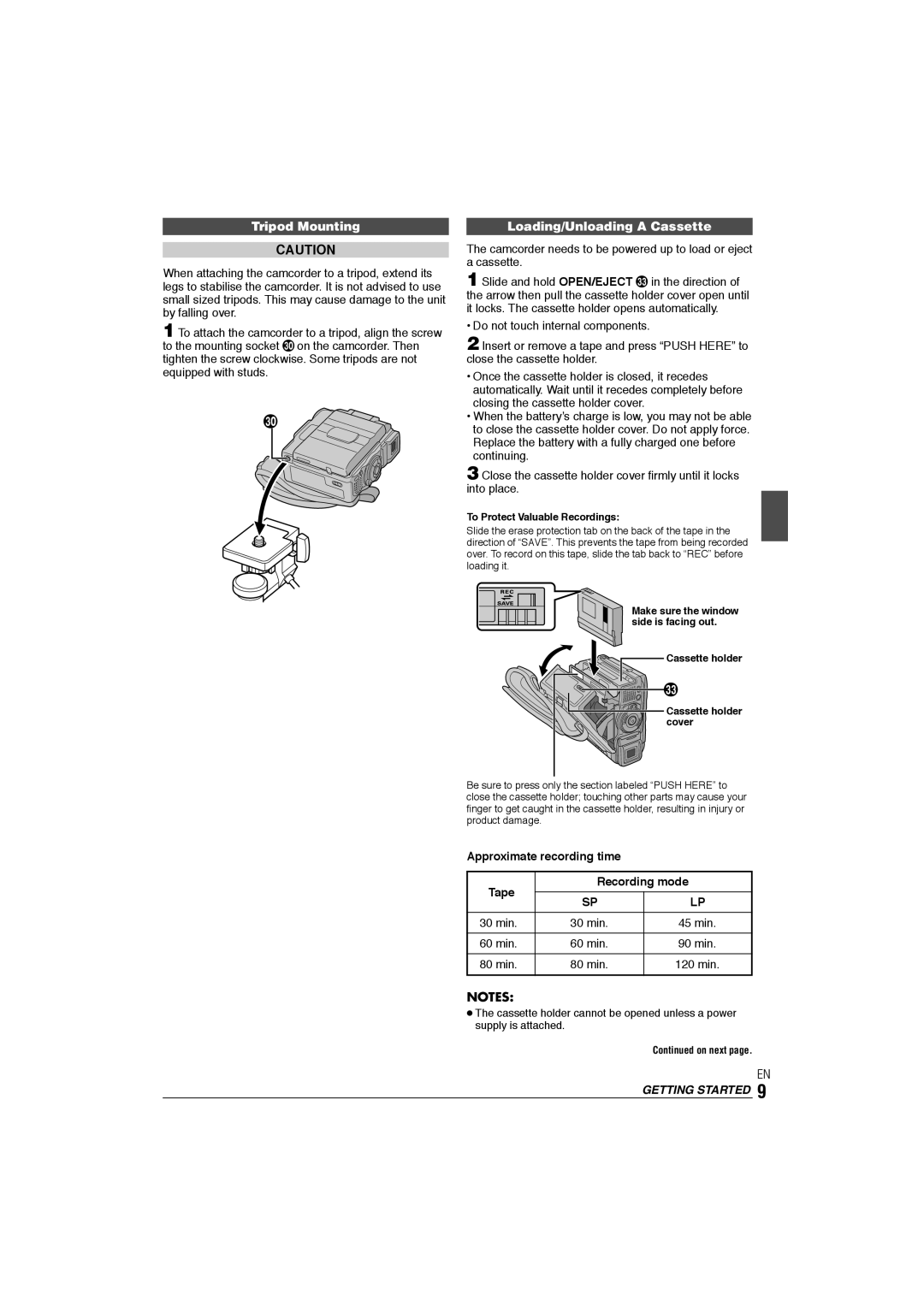 JVC GR-DX106/76AG manual Tripod Mounting, Loading/Unloading a Cassette, Approximate recording time Tape Recording mode 