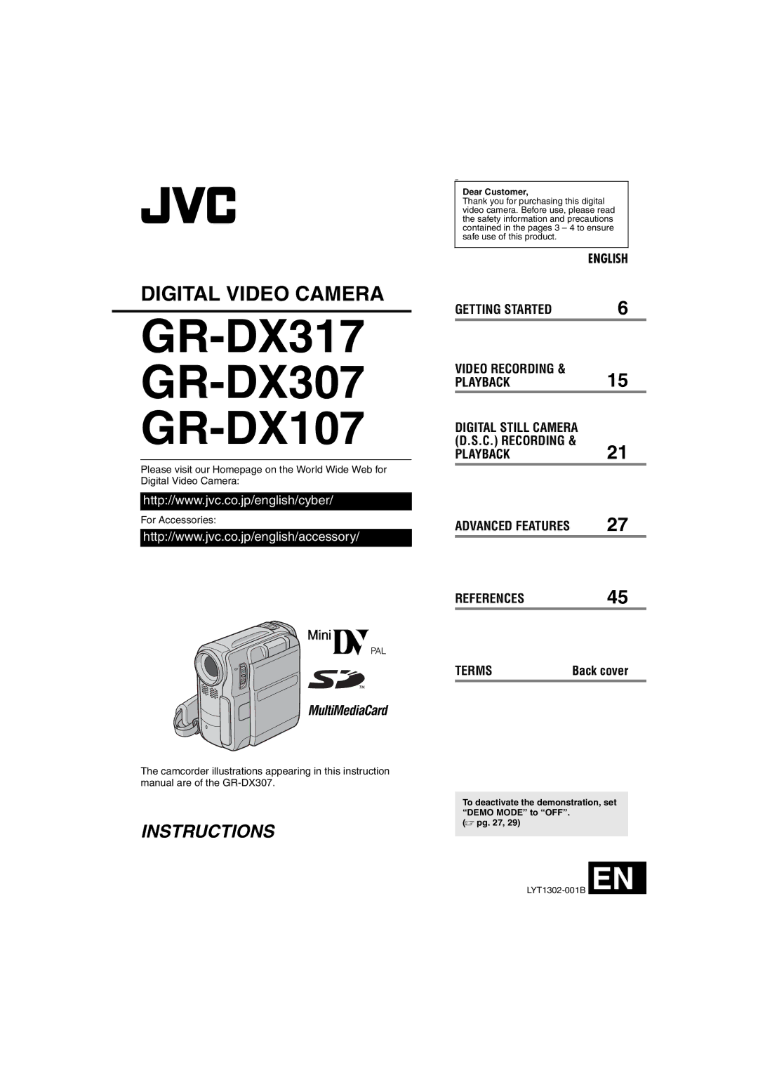 JVC GR-DX307, GR-DX107, GR-DX317 instruction manual Dear Customer, To deactivate the demonstration, set Demo Mode to OFF 