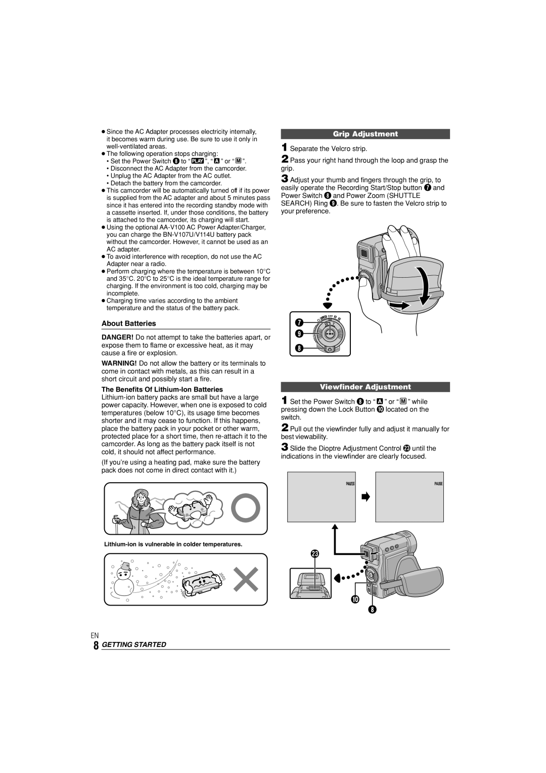 JVC GR-DX35 About Batteries, Grip Adjustment, Viewfinder Adjustment, Lithium-ion is vulnerable in colder temperatures 