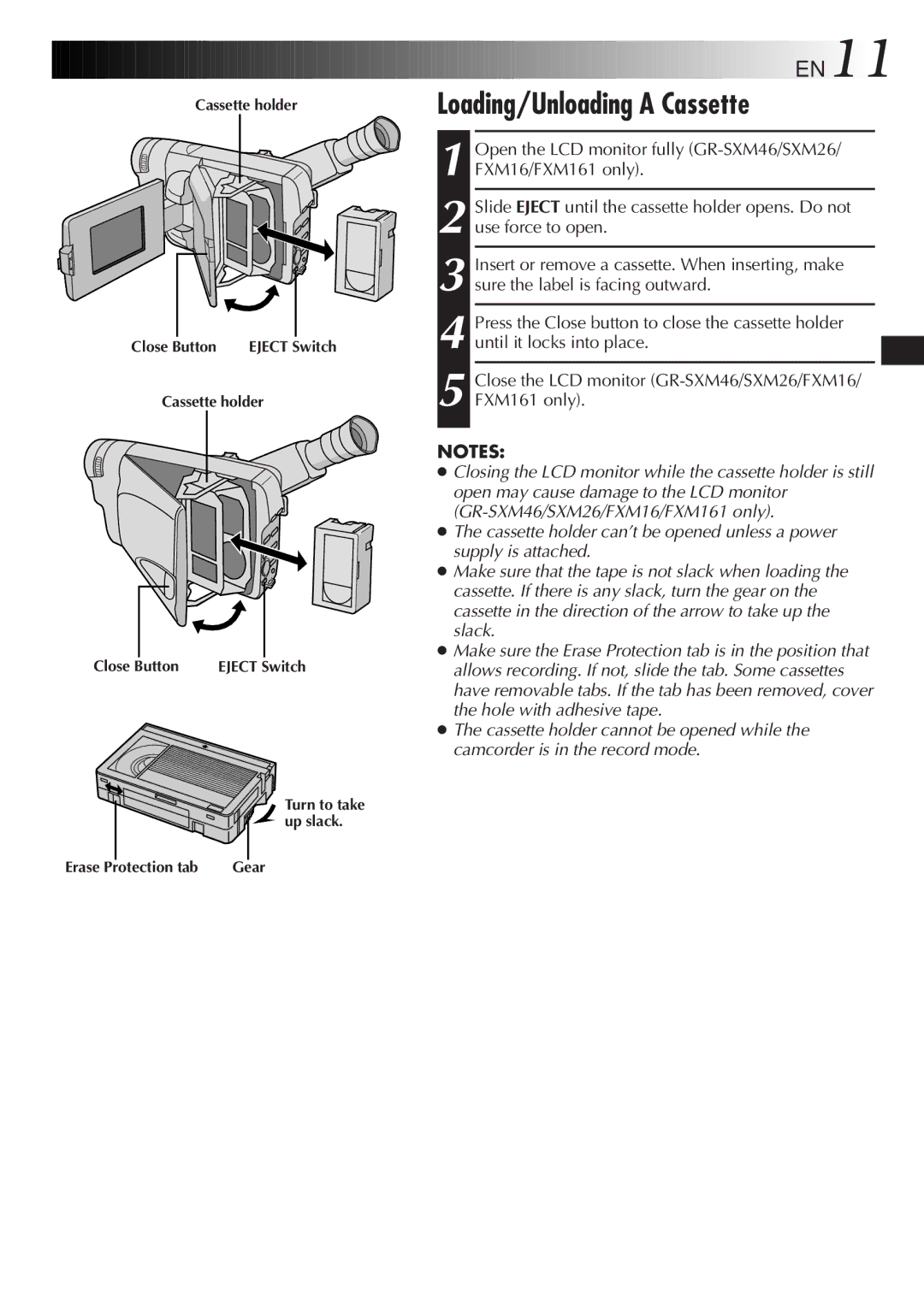 JVC GR-SX21, GR-FX11, GR-SX41, GR-SXM26, GR-SXM46, GR-FXM161 specifications Loading/Unloading a Cassette 