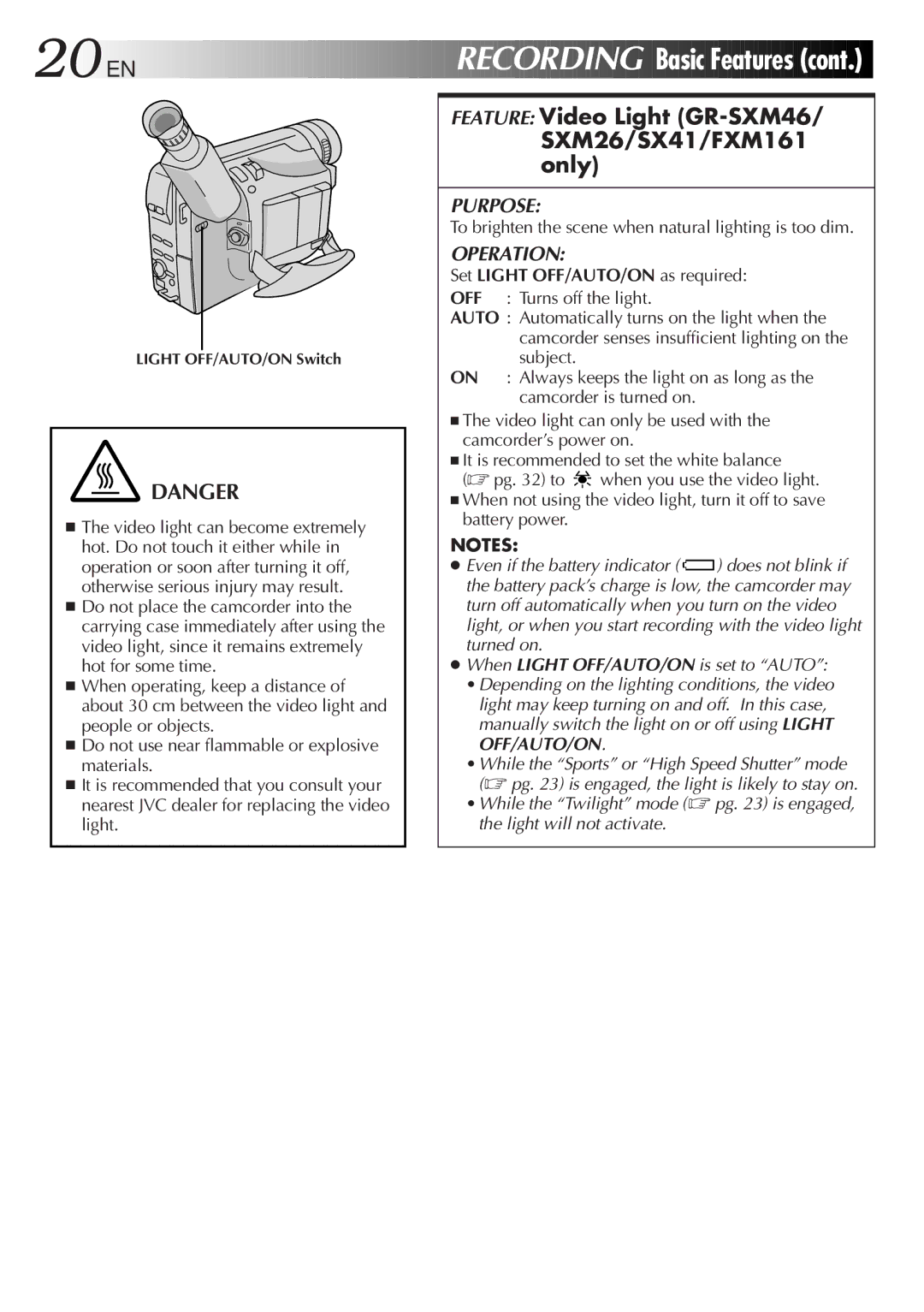 JVC GR-FXM161 Basic Features, Feature Video Light GR-SXM46/ SXM26/SX41/FXM161 only, Set Light OFF/AUTO/ON as required 