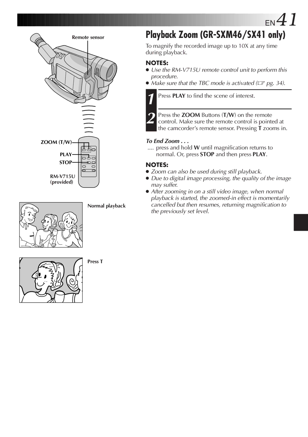 JVC GR-FXM161, GR-FX11, GR-SX41, GR-SXM26, GR-SXM46, GR-SX21 Press Play to find the scene of interest, To End Zoom 