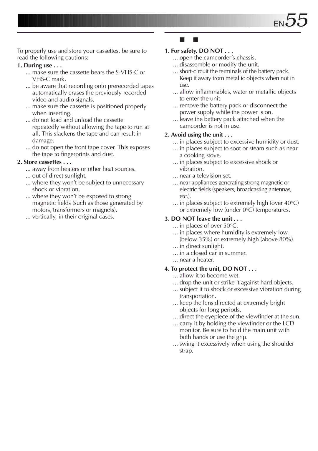 JVC GR-FXM161, GR-FX11 During use, Store cassettes, For safety, do not, Avoid using the unit, Do not leave the unit 