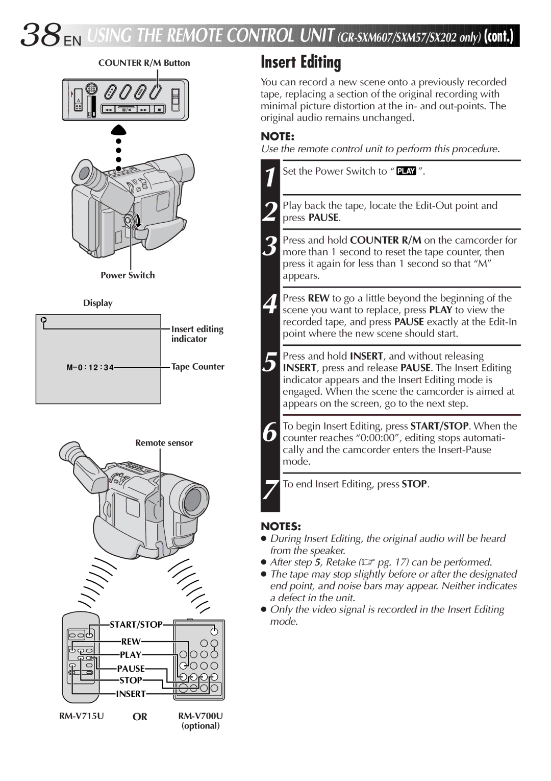 JVC GR-SX202, GR-FX12, GR-SX22, GR-SXM607, GR-SXM57 Insert Editing, Use the remote control unit to perform this procedure 