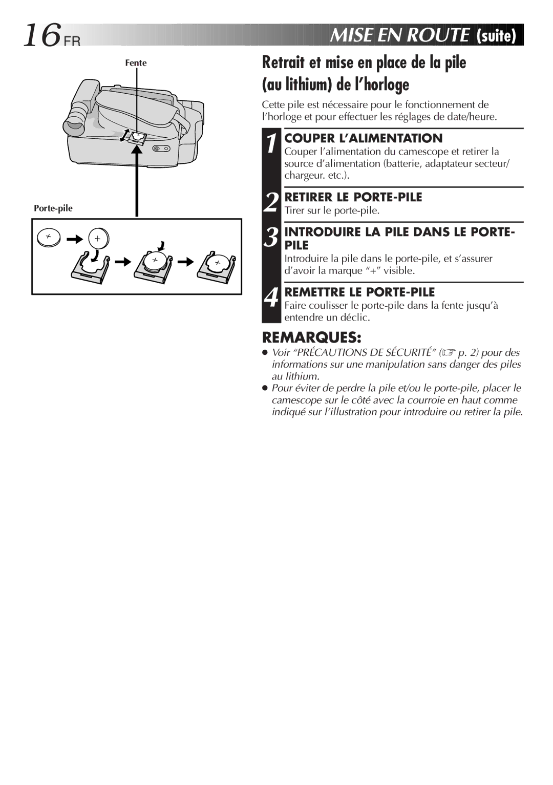 JVC GR-FXM106S manual 16 FR, Mise EN Route suite, Au lithium de l’horloge 