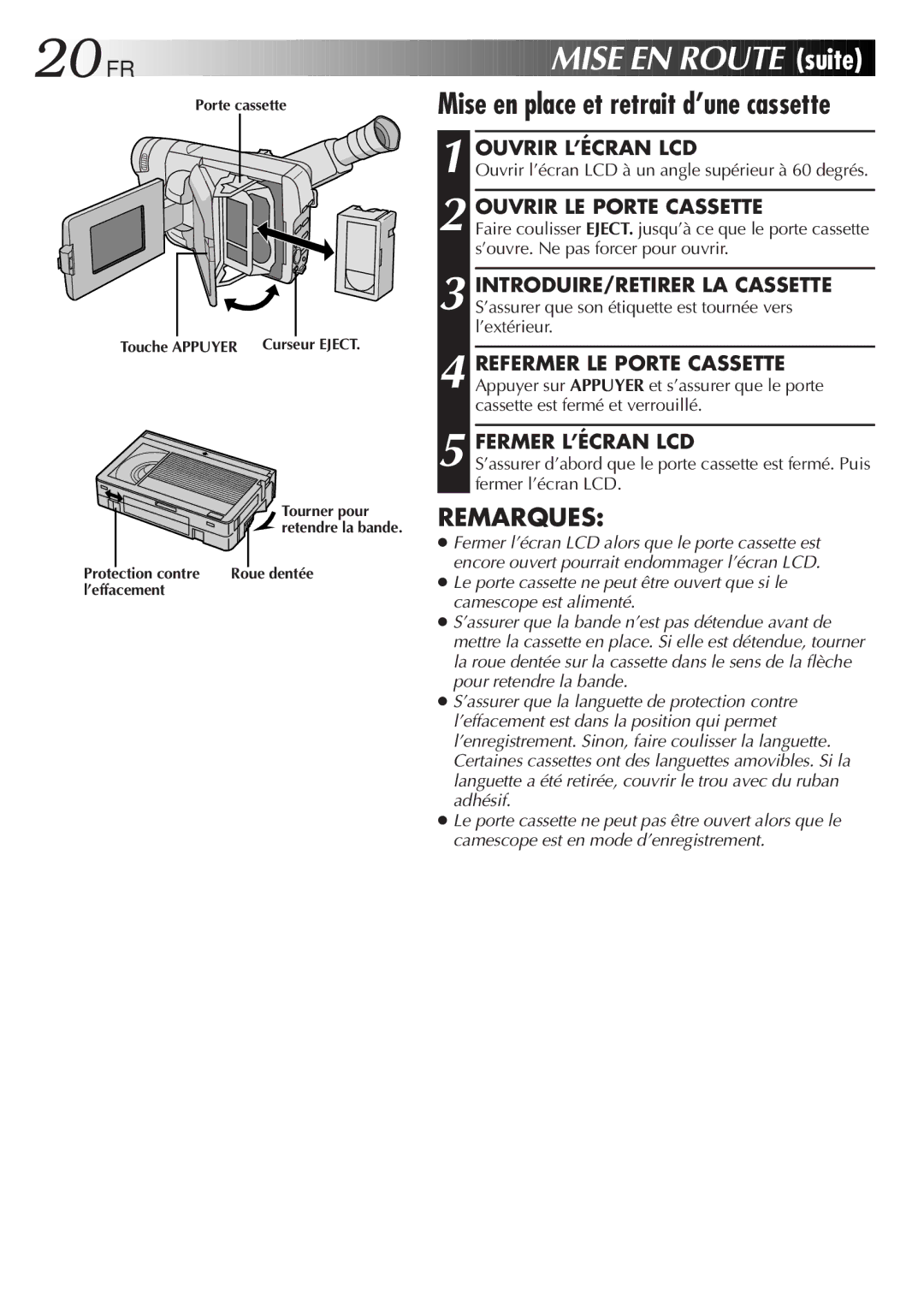 JVC GR-FXM106S 20 FR, Ouvrir L’ÉCRAN LCD, Ouvrir LE Porte Cassette, INTRODUIRE/RETIRER LA Cassette, Fermer L’ÉCRAN LCD 