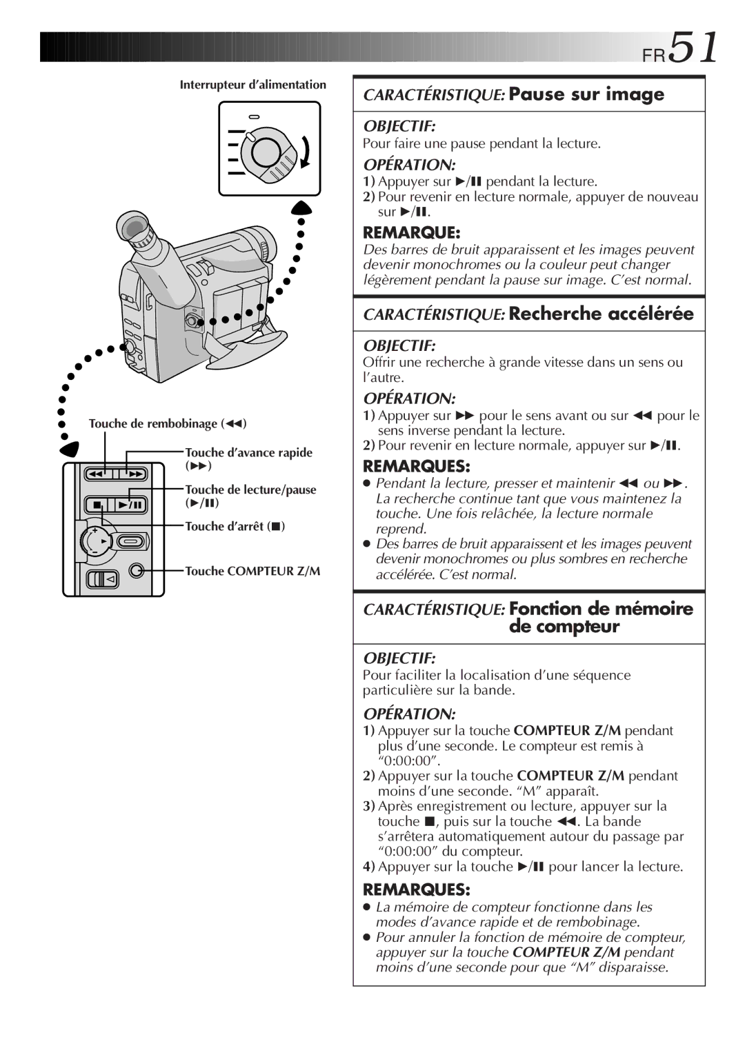 JVC GR-FXM106S manual FR51, Caractéristique Recherche accélérée, Pour faire une pause pendant la lecture 